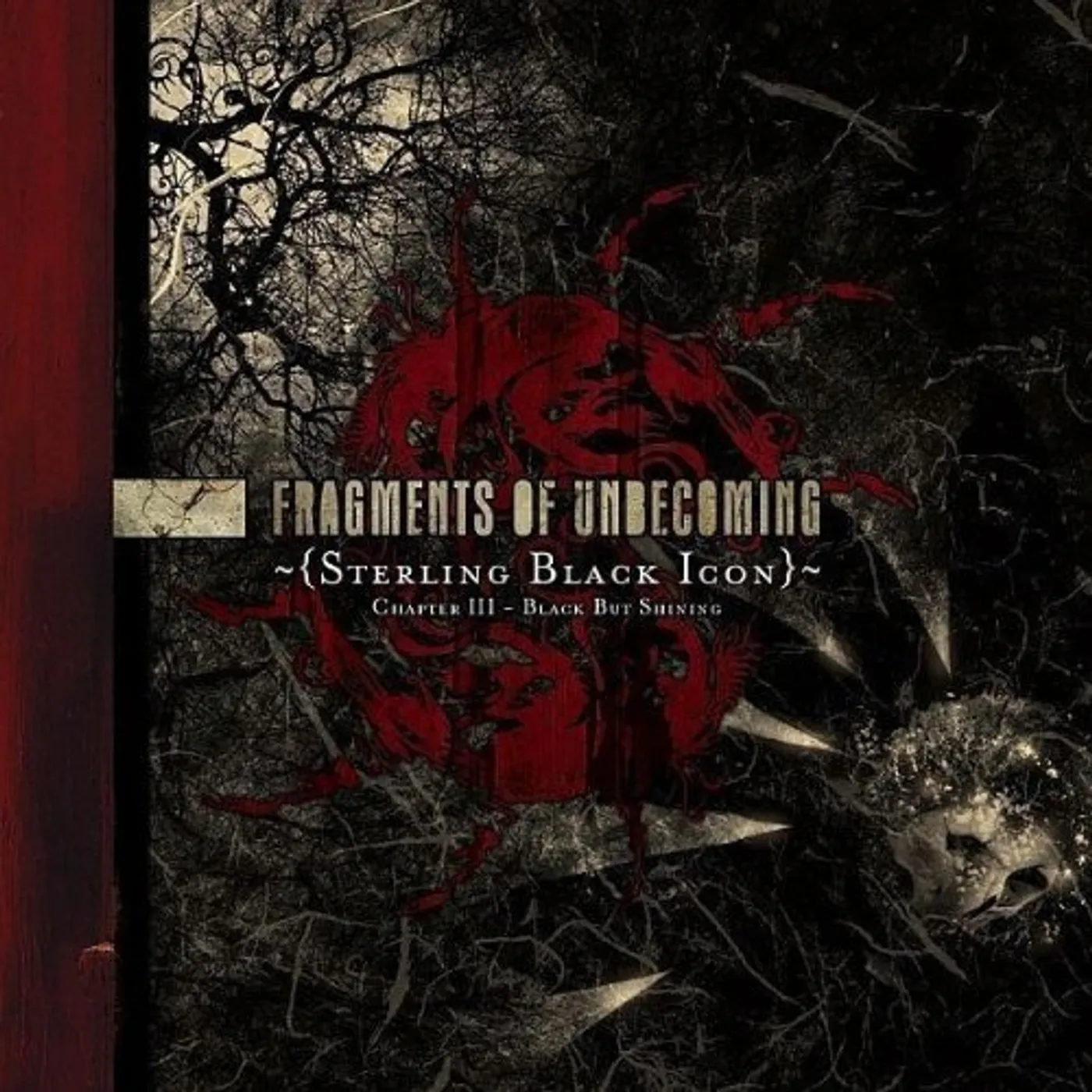 Fragments Of Unbecoming STERLING BLACK ICON CD