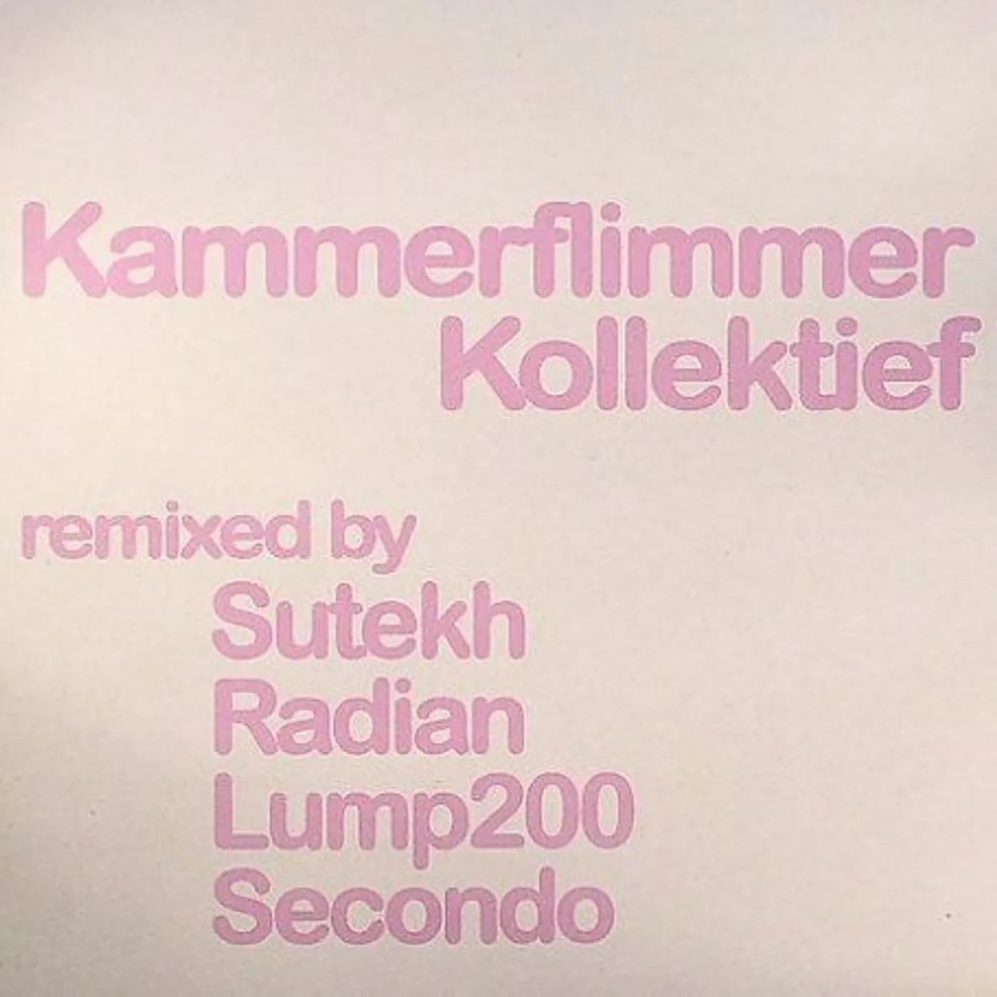 Kammerflimmer Kollektief REMIXED PT 2 Vinyl Record