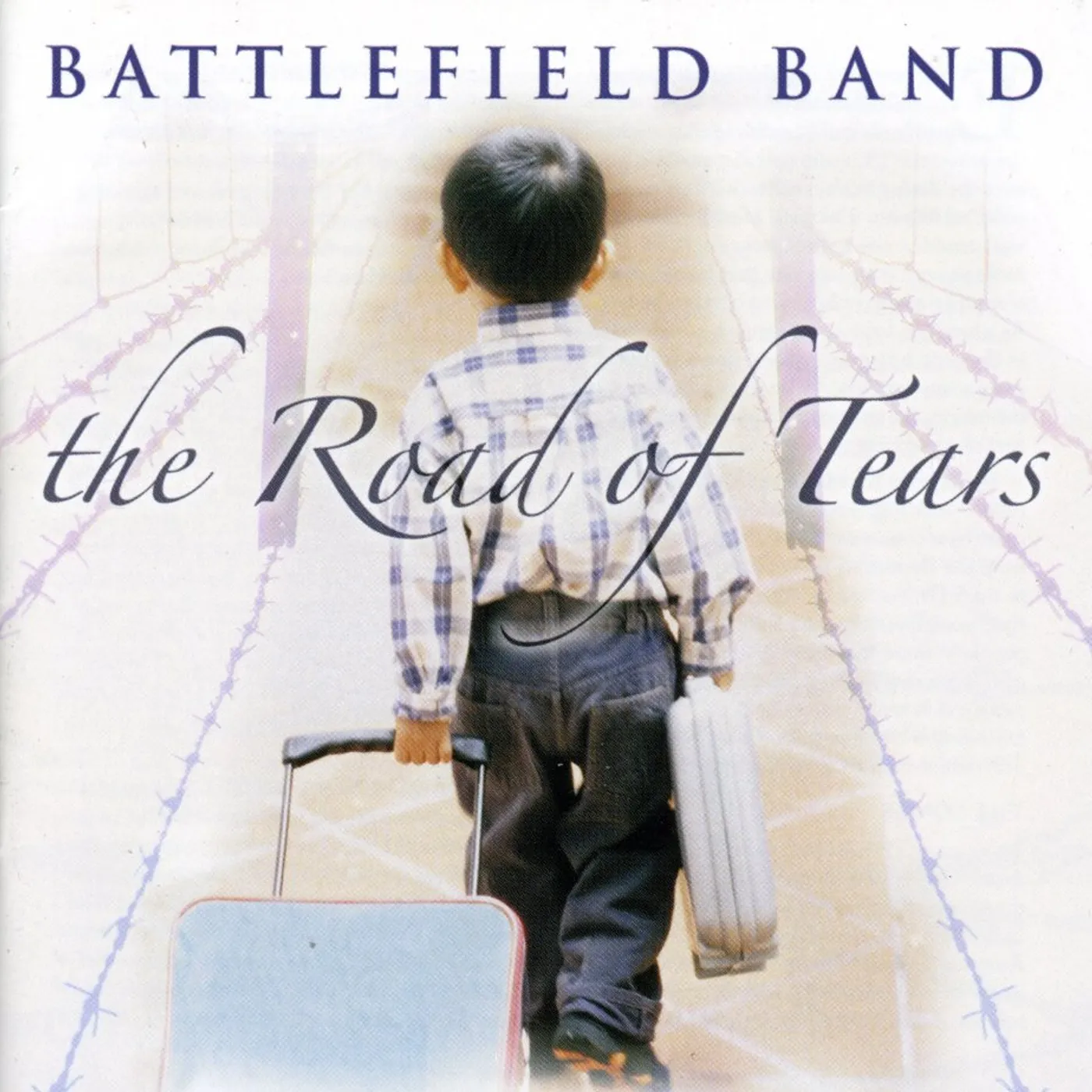 Battlefield Band ROAD OF TEARS CD