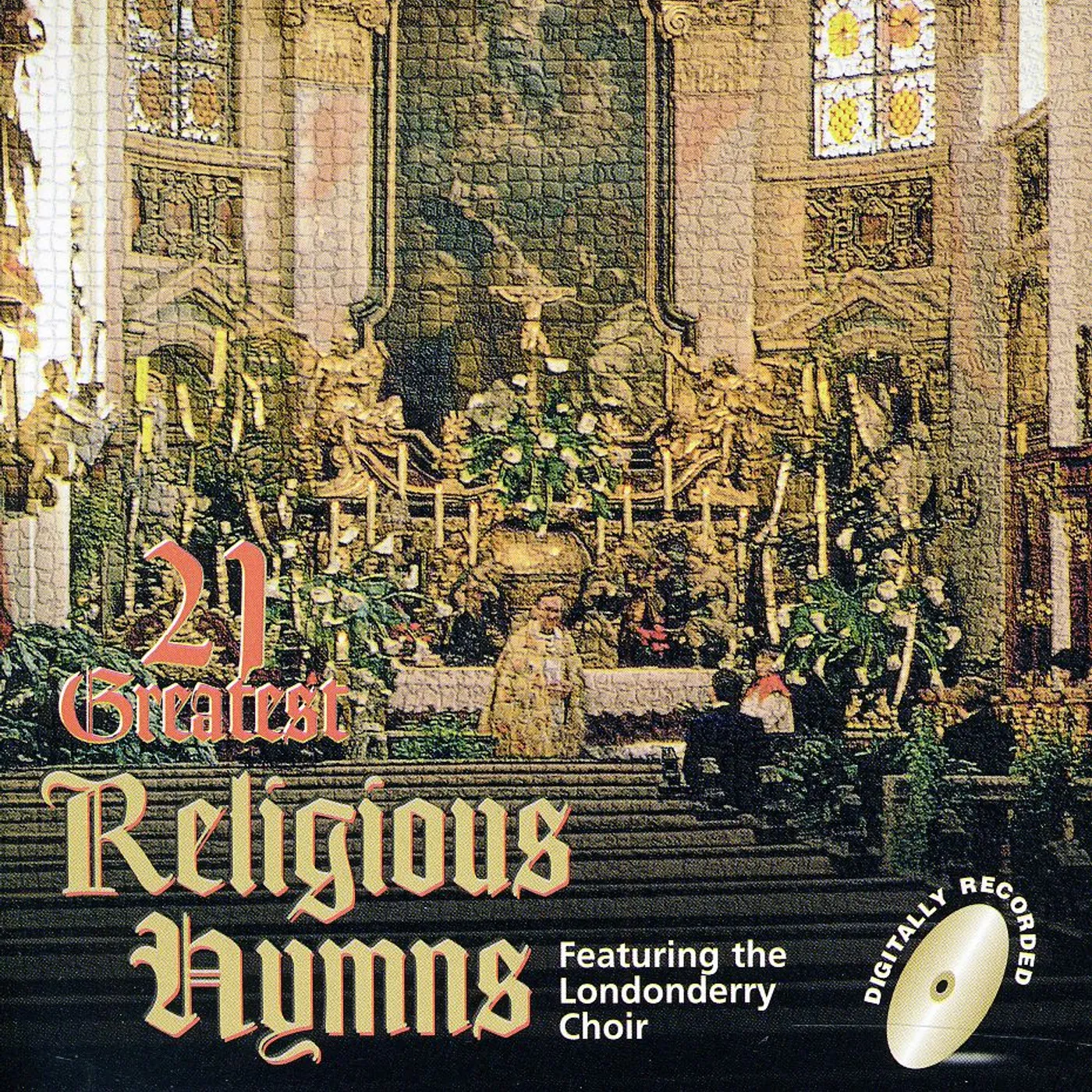 Londonderry Choir TWENTY ONE GREATEST RELIGIOUS CD