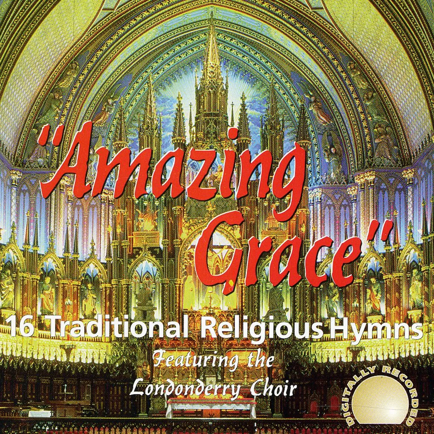 Londonderry Choir AMAZING GRACE 16 TRADITIONAL CD