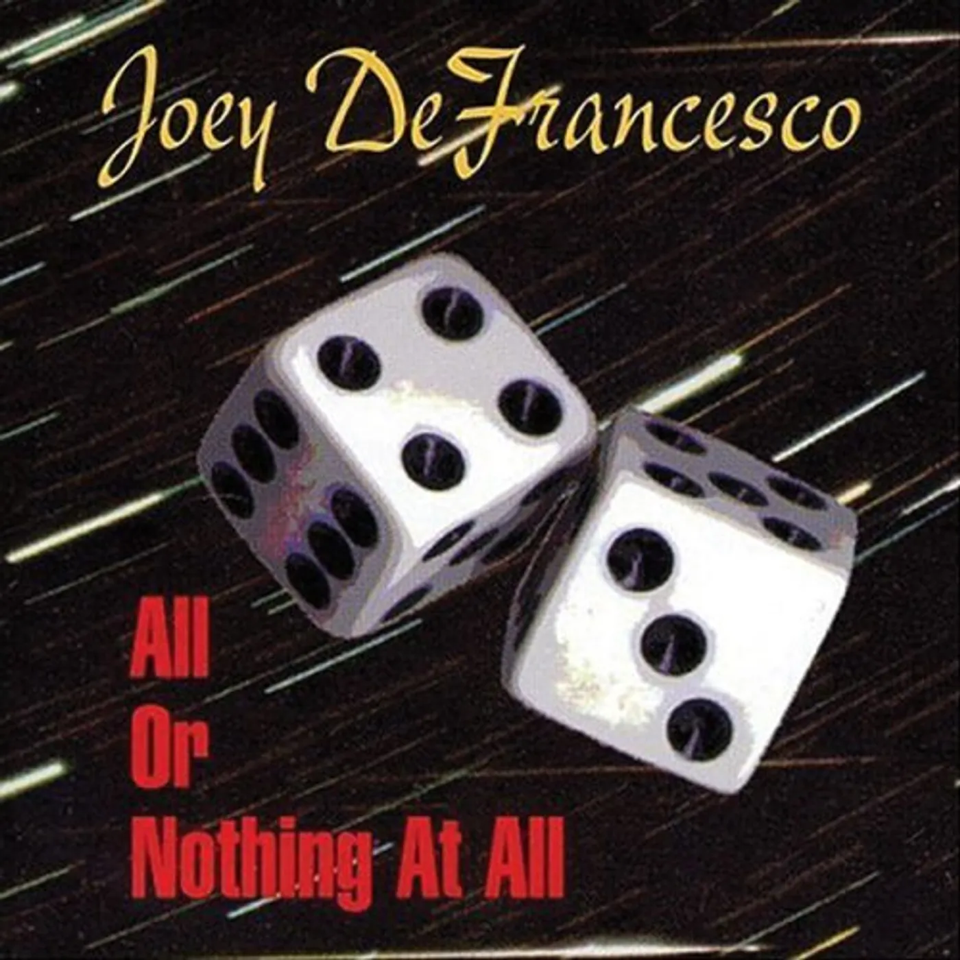 Joey DeFrancesco ALL OR NOTHING AT ALL CD
