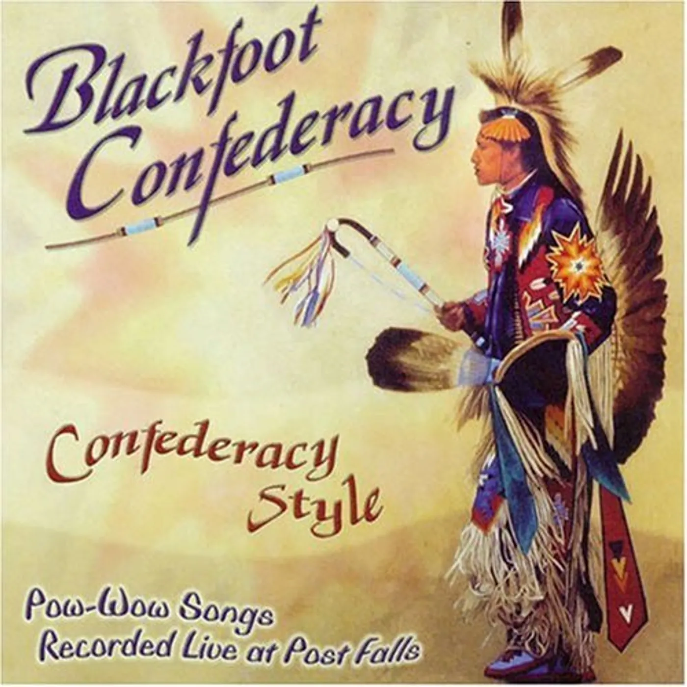 Blackfoot Confederacy CONFEDERACY STYLE CD