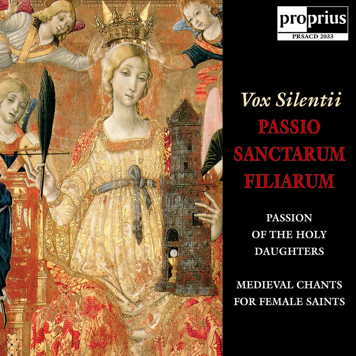 Vox Silentii PASSIO SANCTARUM FILLARUM: MEDIEVAL CHANTS FOR CD Super Audio CD