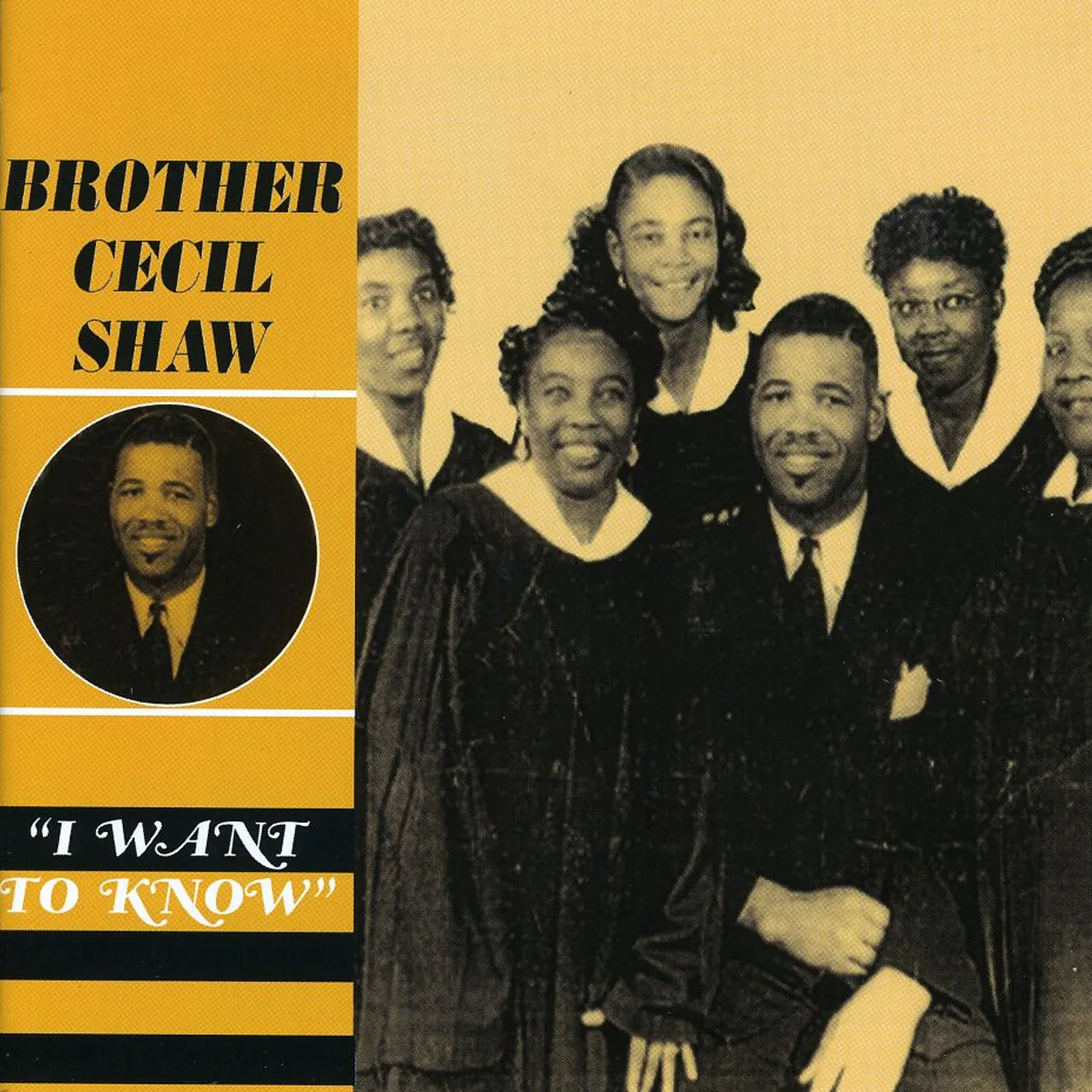 Brother Cecil Shaw I WANT TO KNOW CD