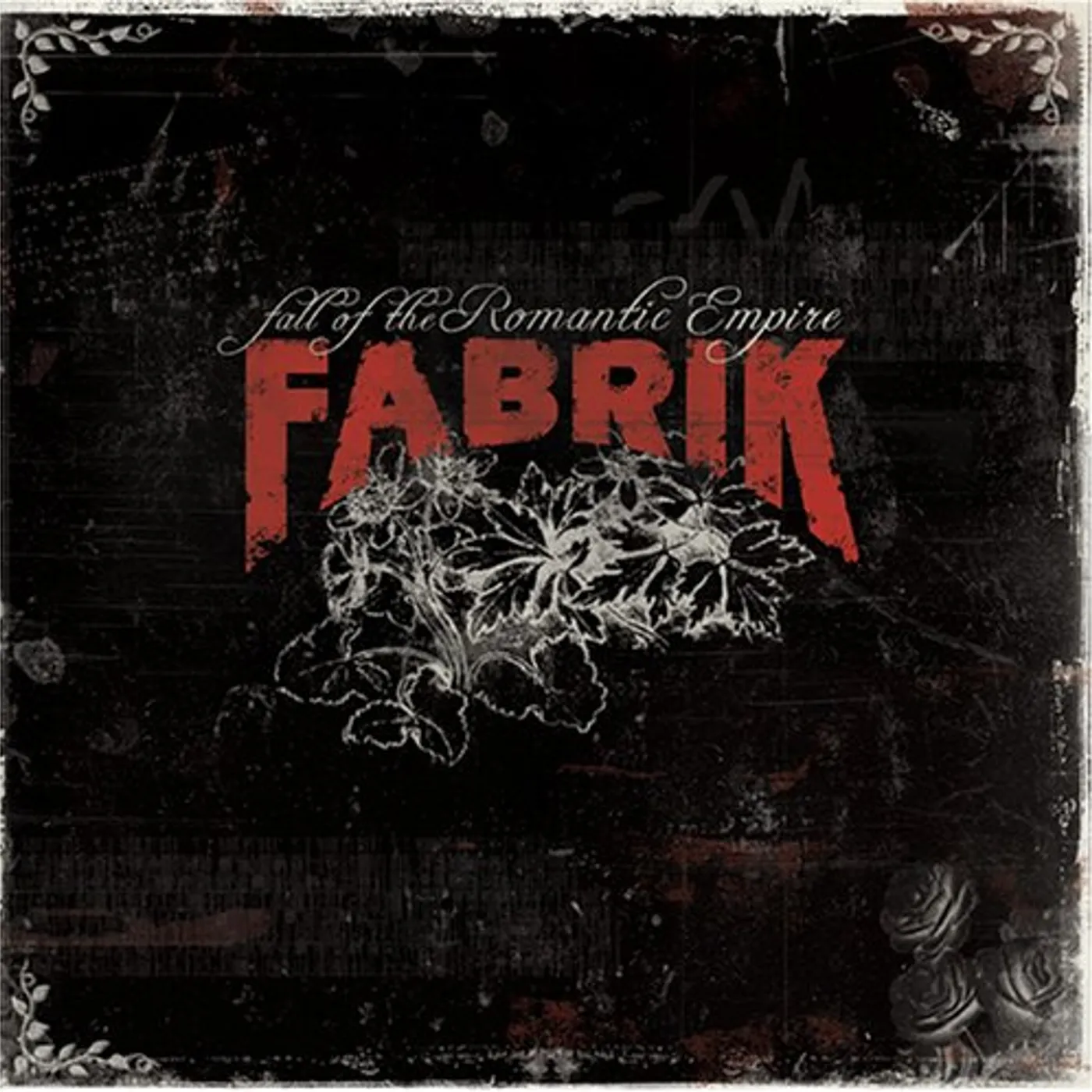 FABRIK FALL OF THE ROMANTIC EMPIRE CD
