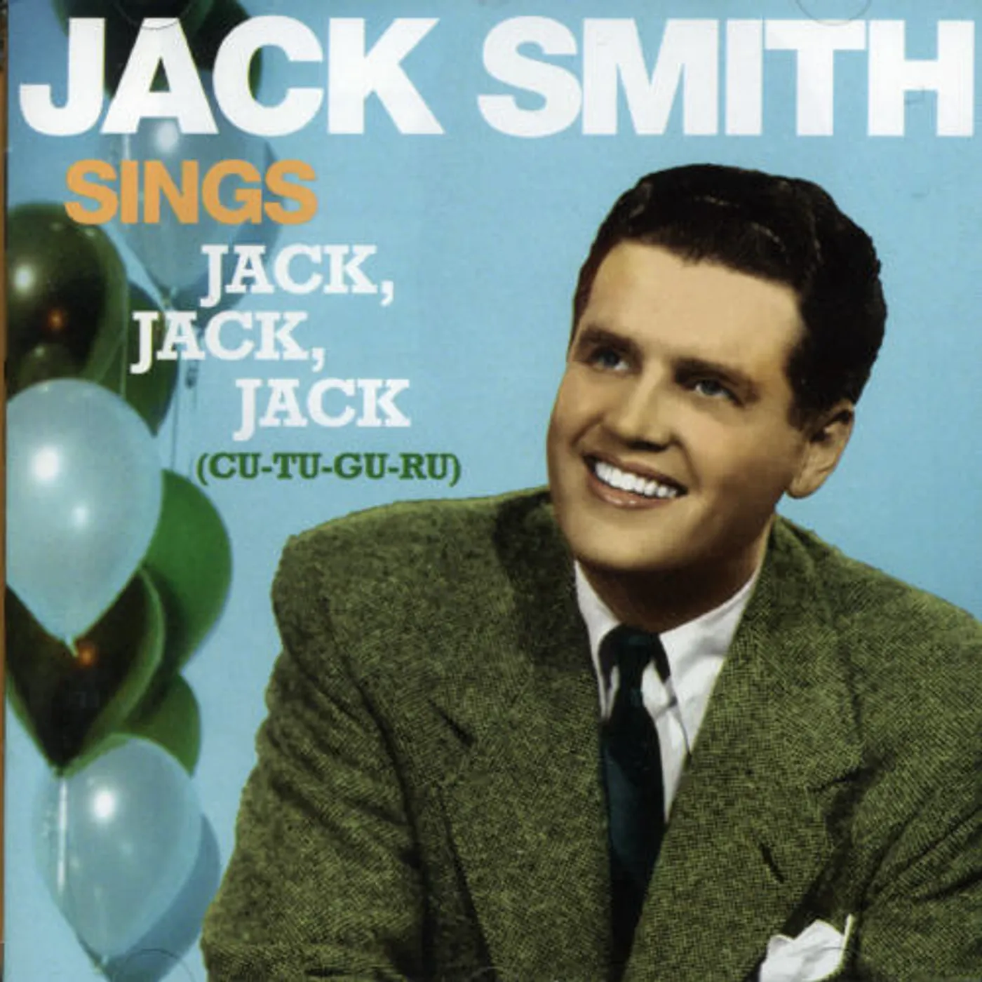 Jack Smith SINGS JACK JACK JACK CD