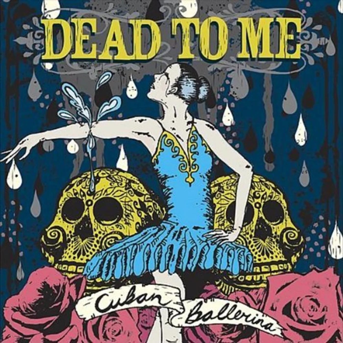 Dead To Me Cuban Ballerina Vinyl Record