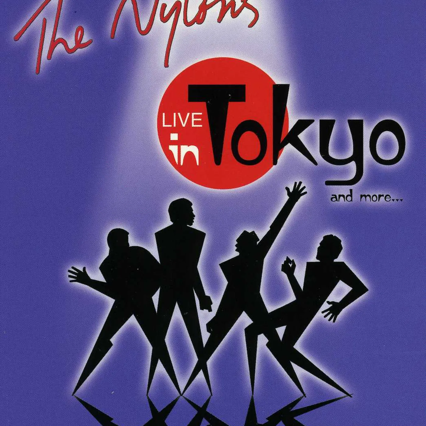 The Nylons LIVE IN TOKYO & MORE DVD