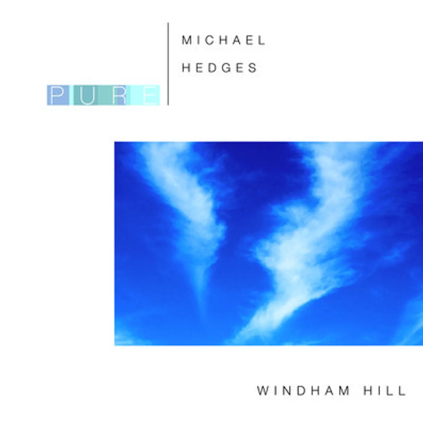 PURE MICHAEL HEDGES CD