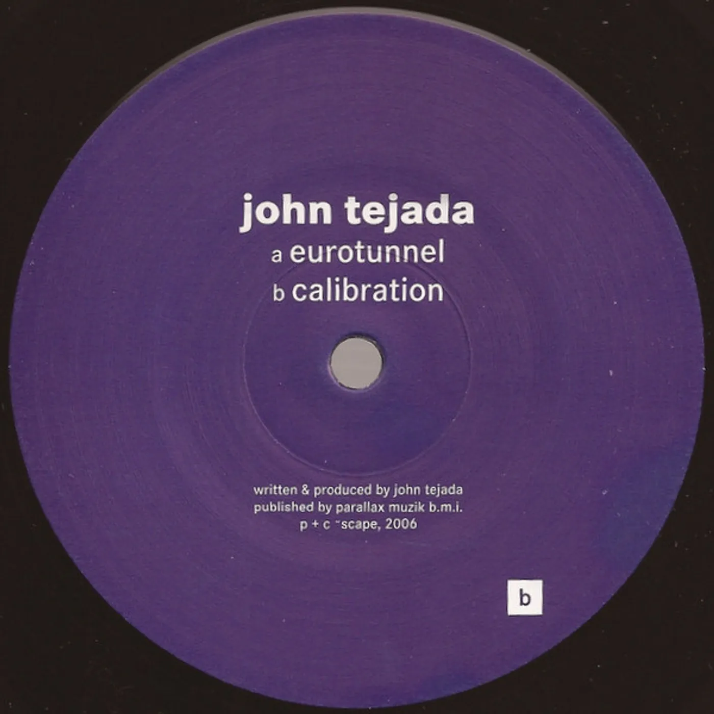 John Tejada Eurotunnel / Calibration Vinyl Record