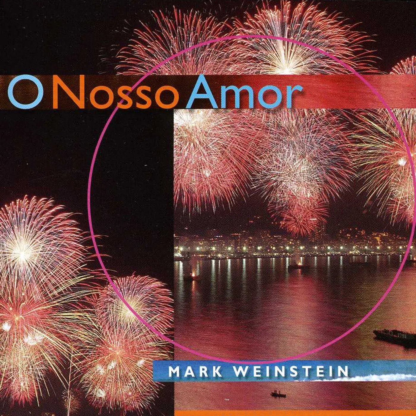 Mark Weinstein O NOSSO AMOR CD
