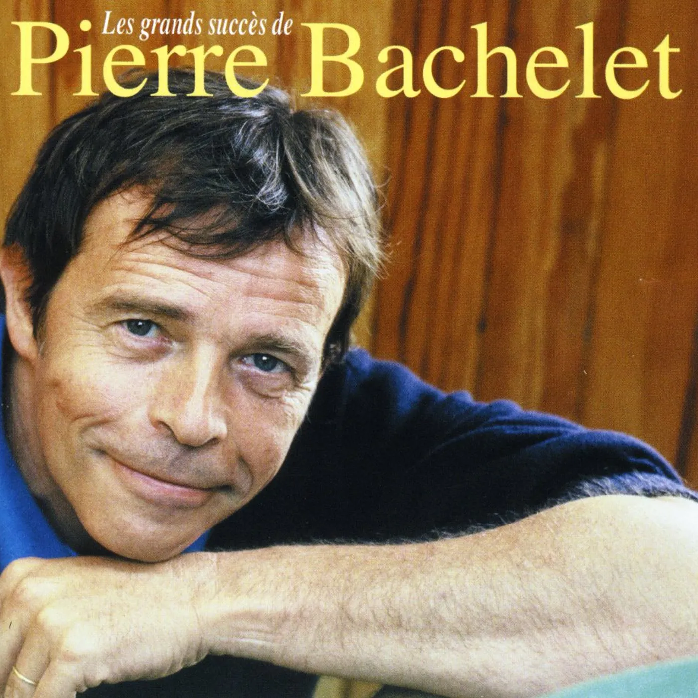 LES PLUS GRANDS SUCCES DE PIERRE BACHELET CD