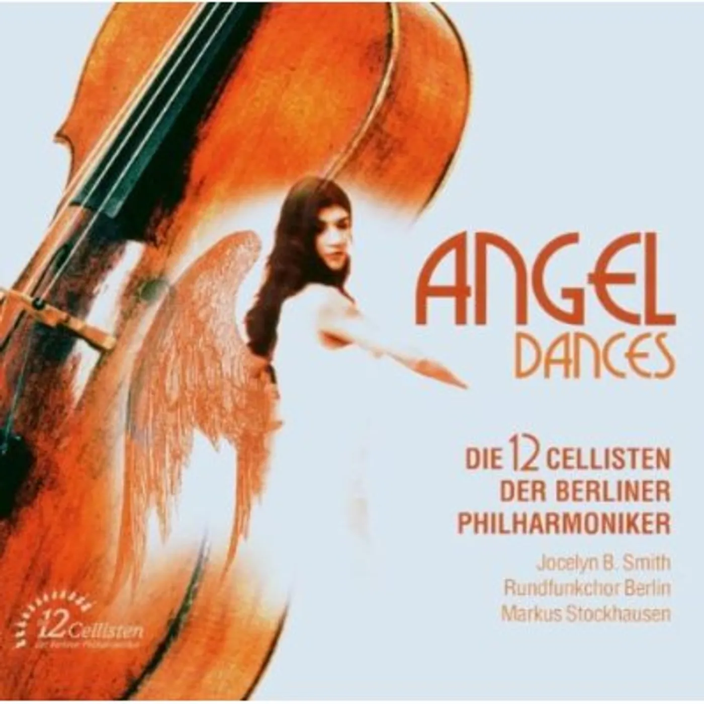 12 Cellists Of The Berlin Philharmonic ANGEL DANCES CD