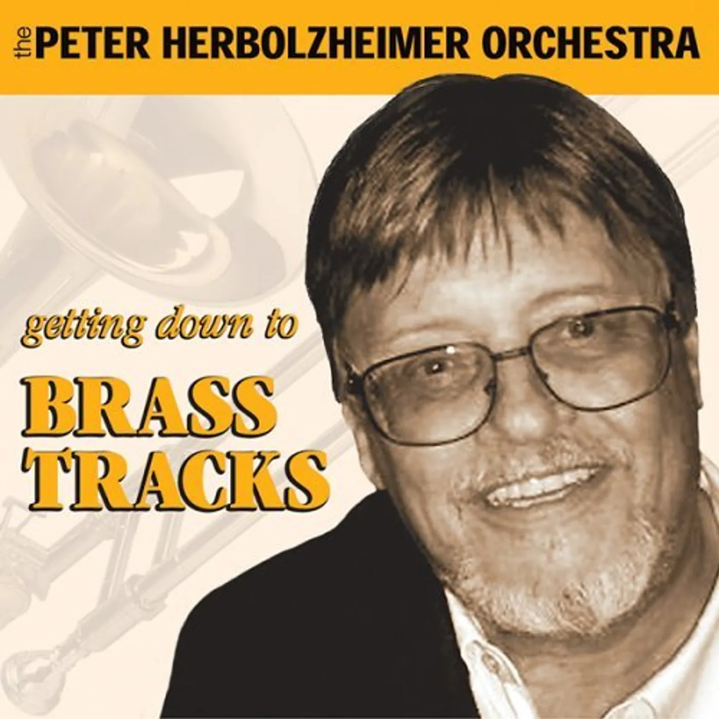 Peter Herbolzheimer GETTING DOWN TO BRASS TRACKS CD