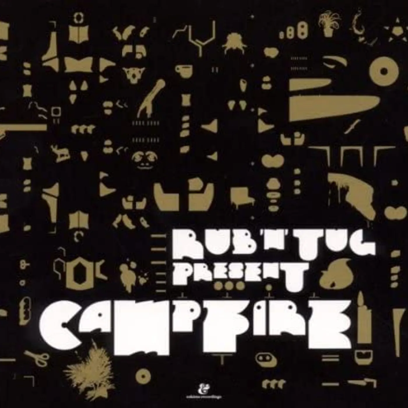RUB N TUG PRESENT CAMPFIRE / VARIOUS Vinyl Record