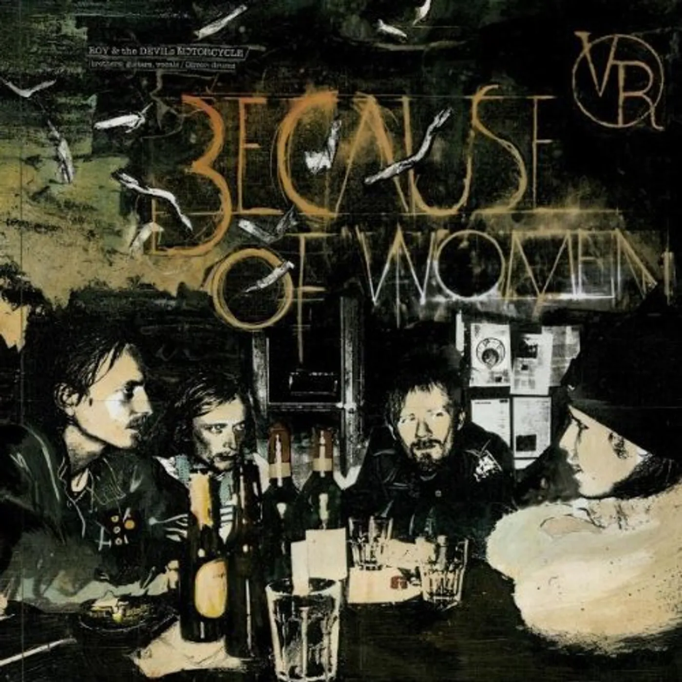 Roy & The Devil's Motorcycle BECAUSE OF WOMEN CD