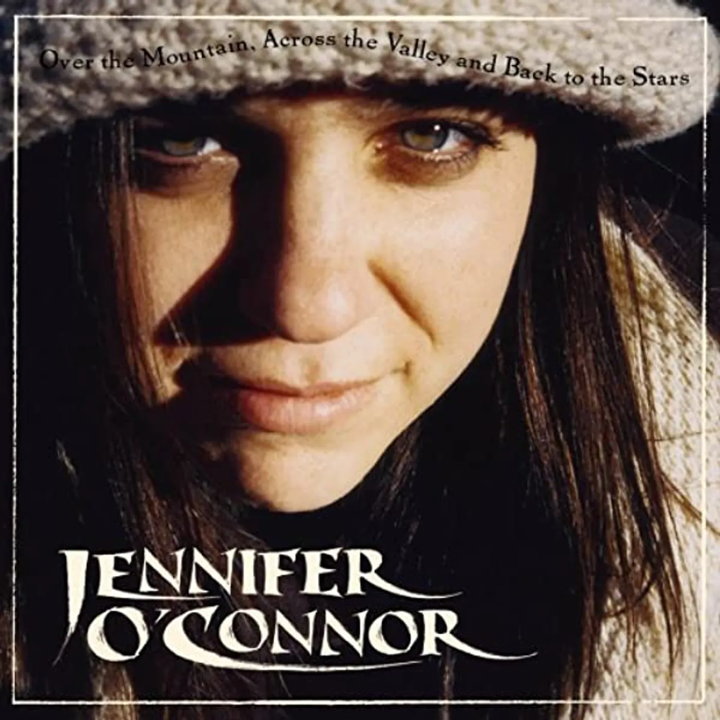 Jennifer O'Connor OVER THE MOUNTAIN ACROSS THE VALLEY & BACK TO THE Vinyl Record