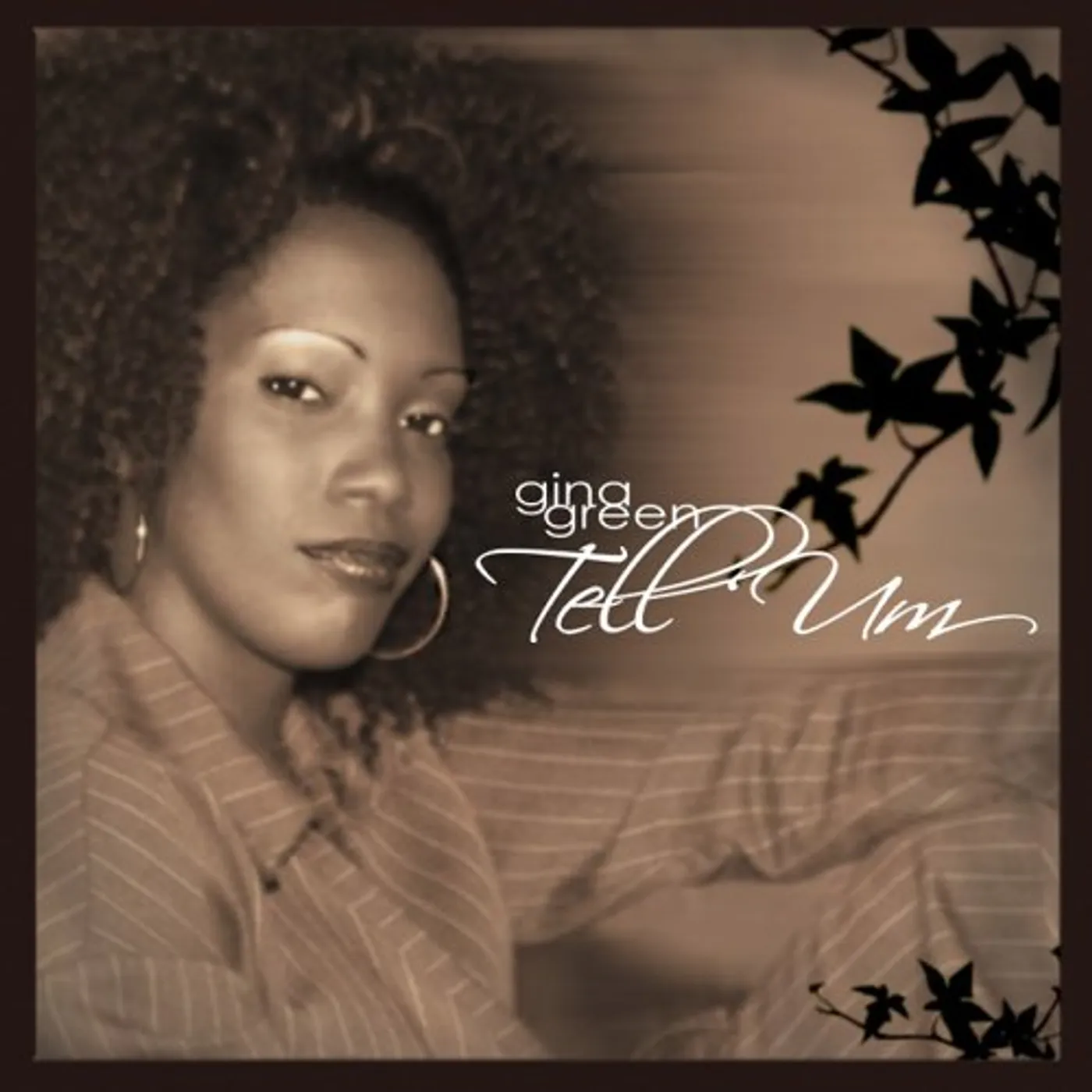 Gina Green TELL UM CD
