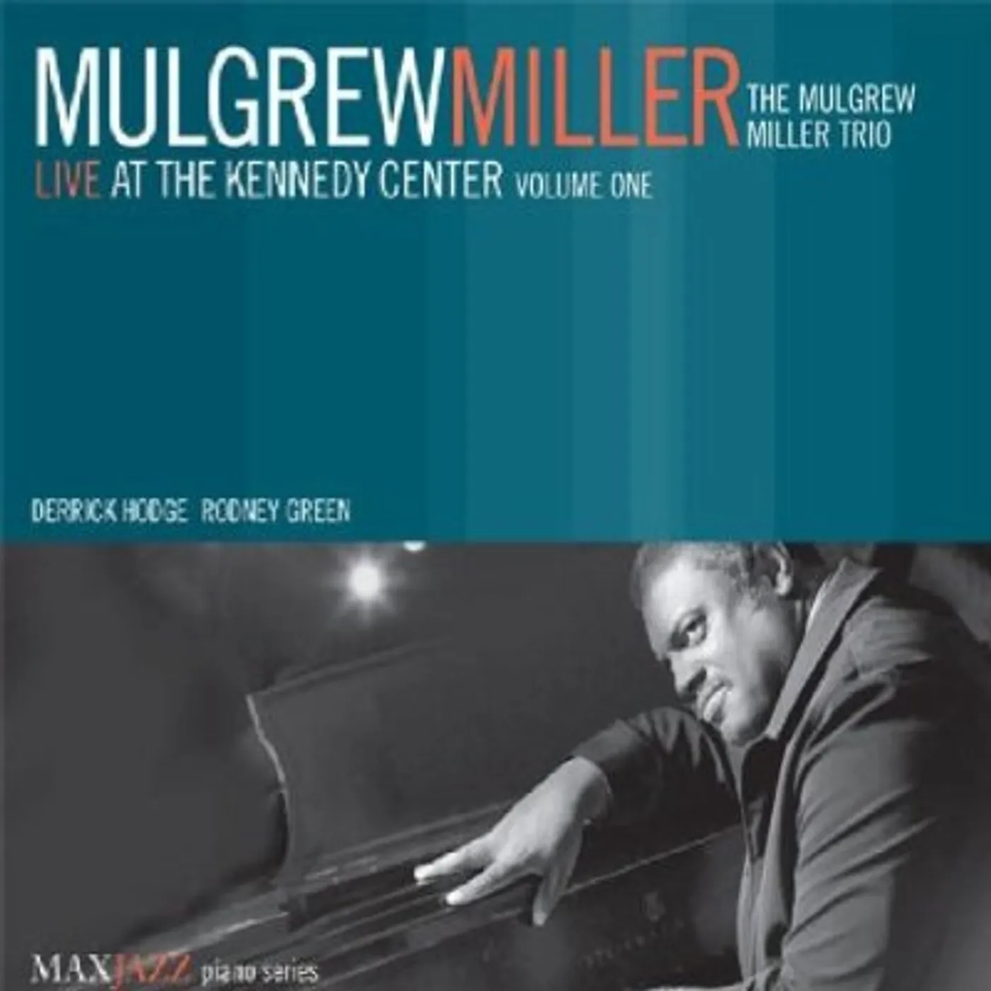 Mulgrew Miller LIVE AT THE KENNEDY CENTER 1 CD