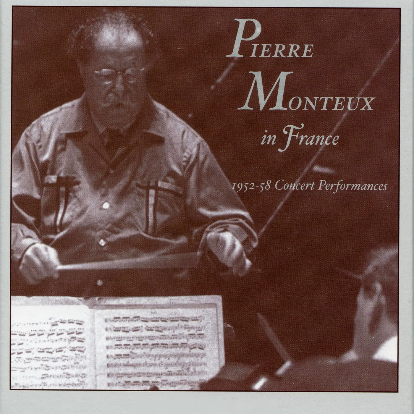 Pierre Monteux IN FRANCE 1952-1958 CONCERTS CD