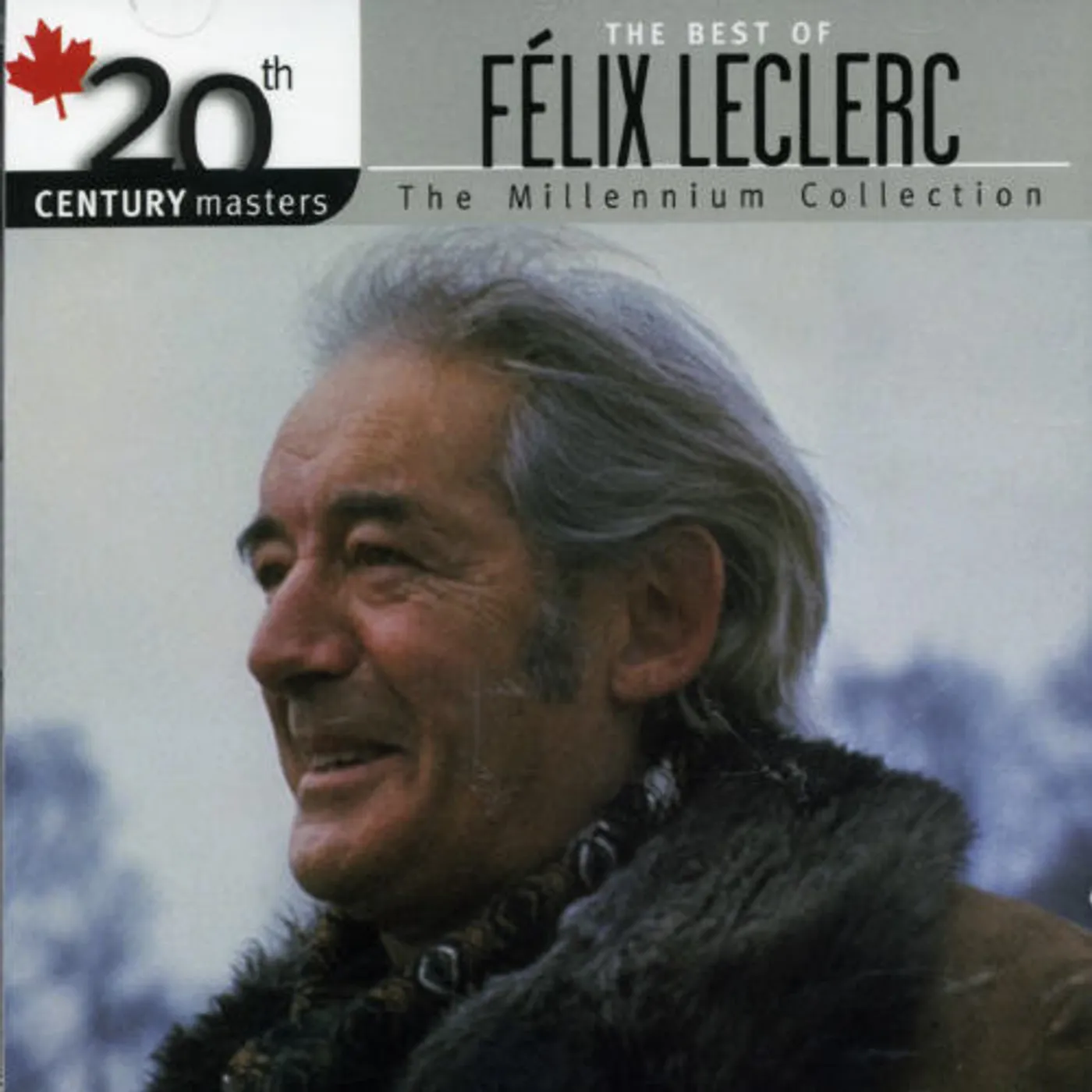Felix Leclerc 20TH CENTURY MASTERS CD