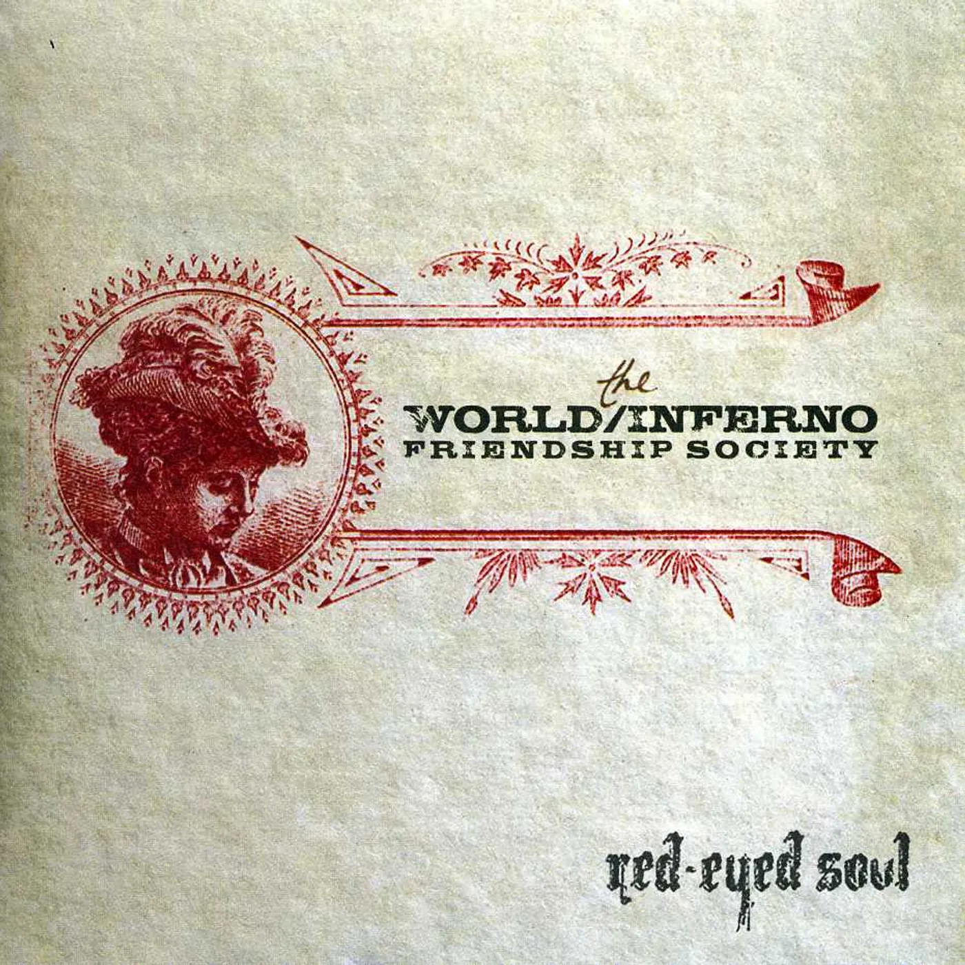 World / Inferno Friendship Society RED-EYED SOUL CD