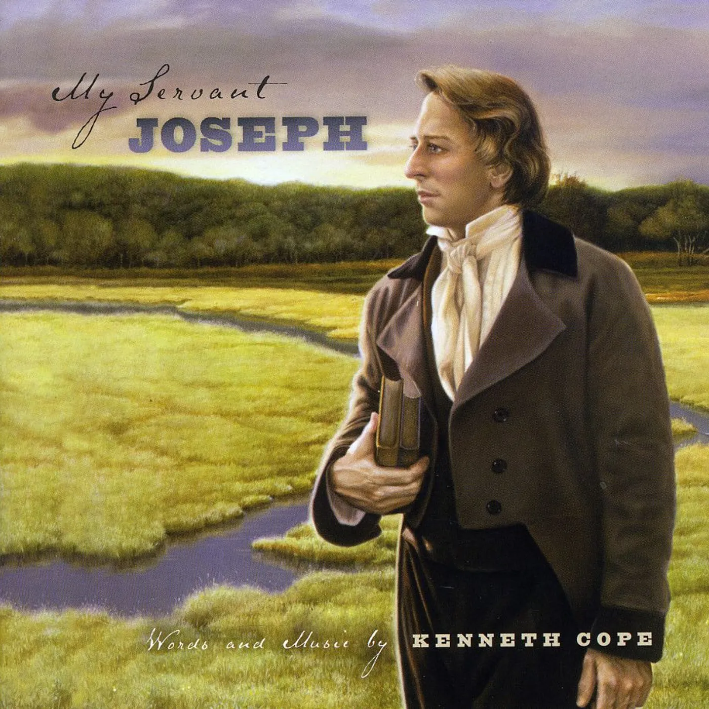 Kenneth Cope MY SERVANT JOSEPH 200TH ANNIVERSARY EDITION CD