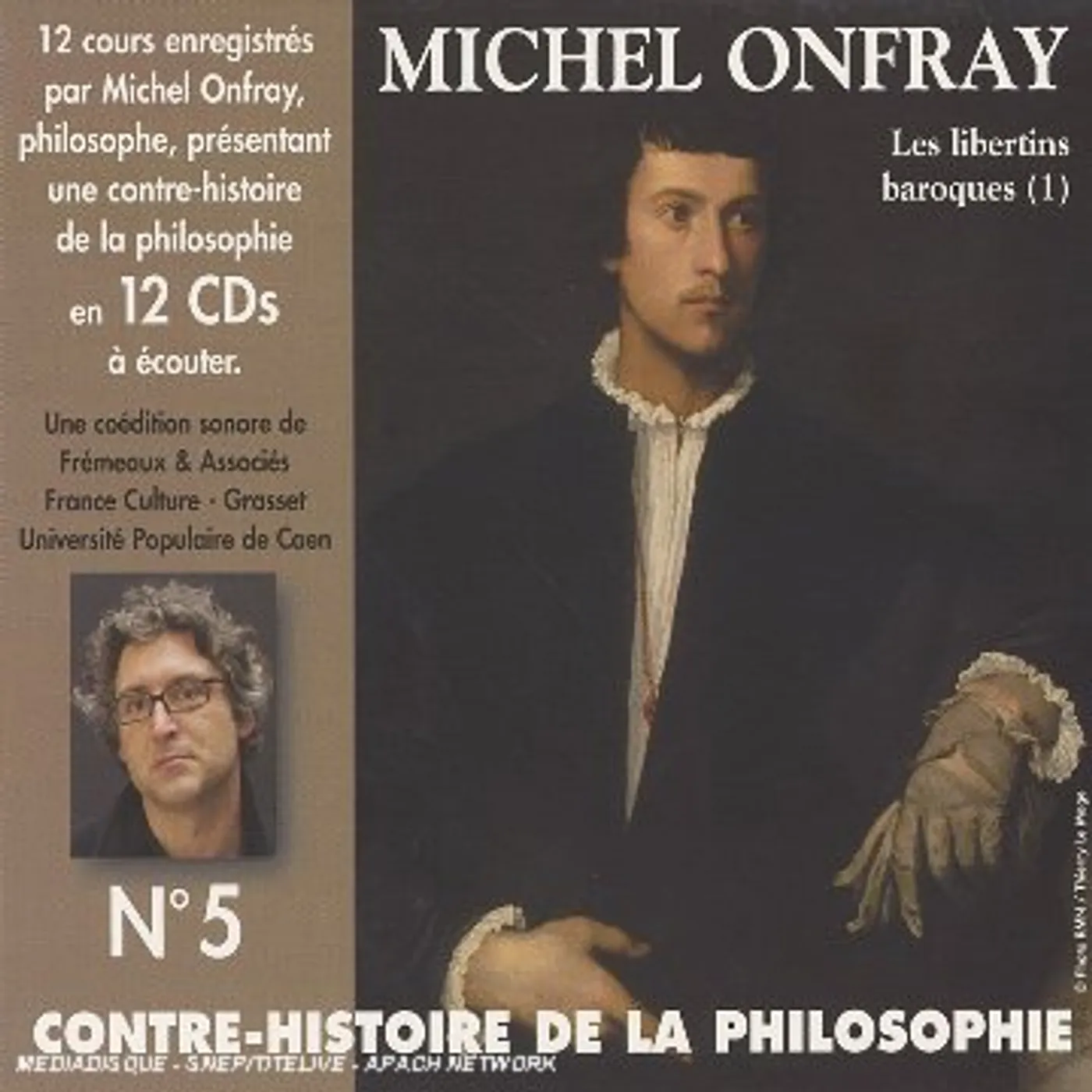 Michel Onfray CONTRE HISTOIRE DE LA PHILOSOPHIE 5 CD