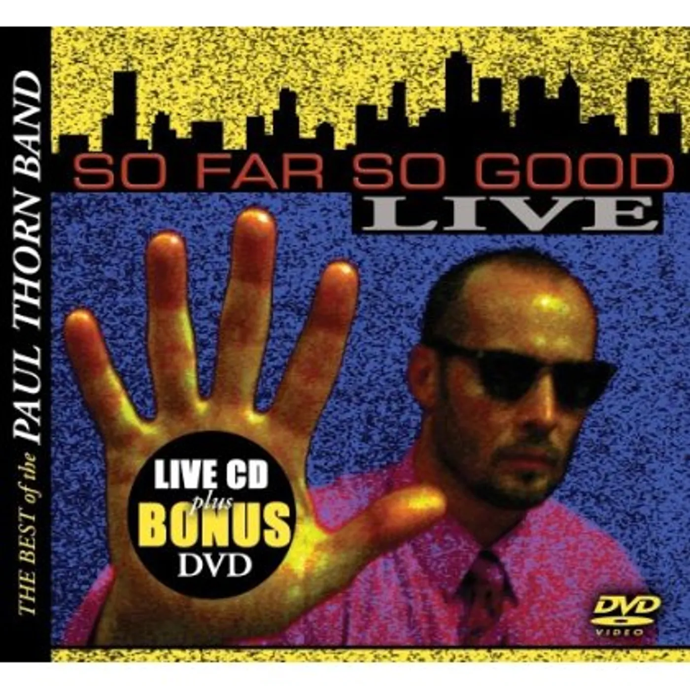 SO FAR SO GOOD: BEST OF THE PAUL THORN BAND LIVE CD