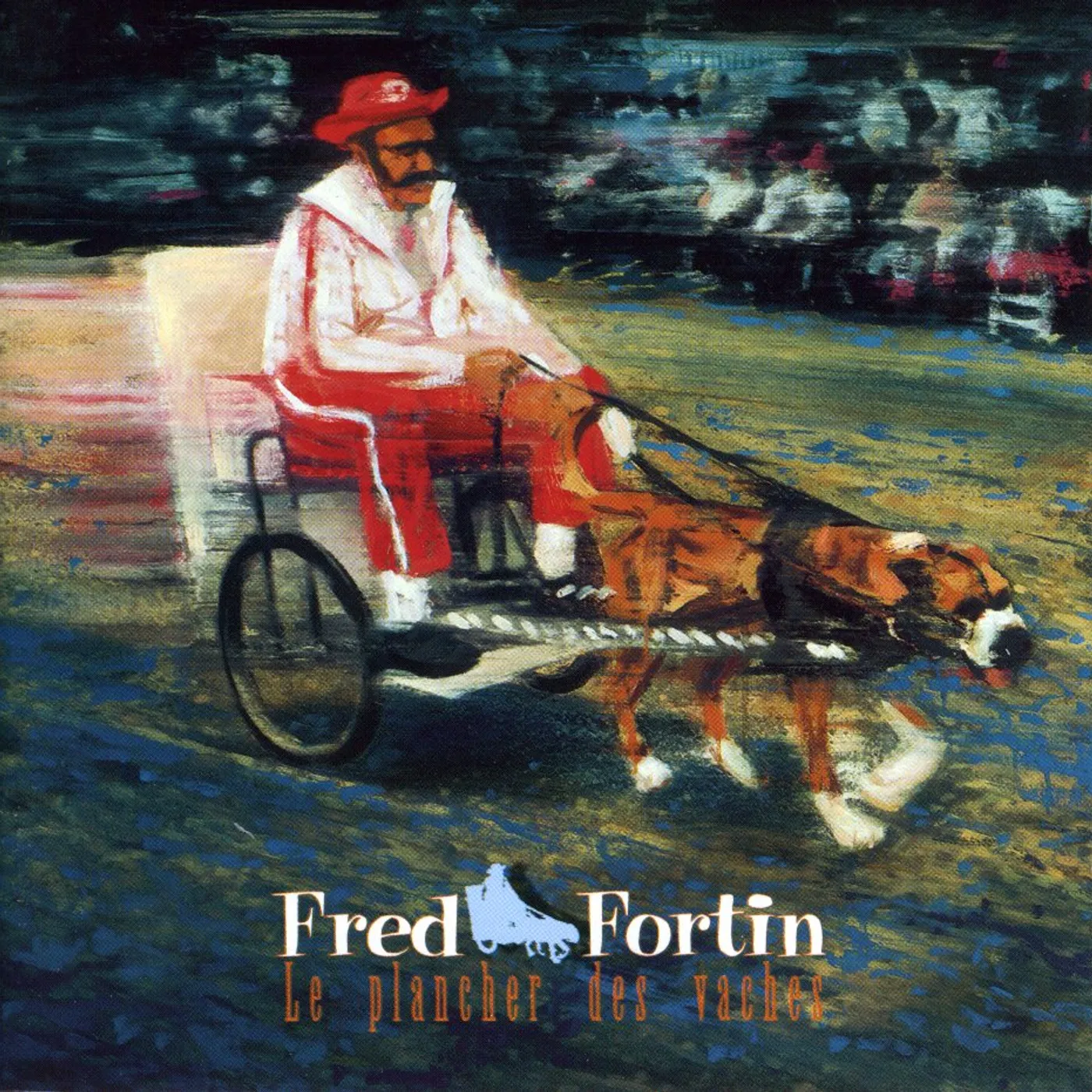 Fred Fortin PLANCHER DES VACHES CD