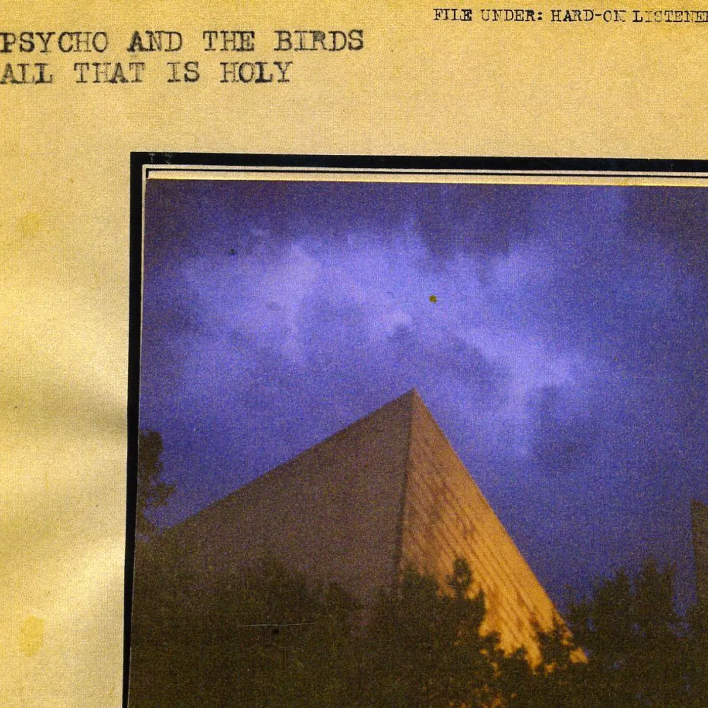 Psycho and the Birds ALL THAT IS HOLY CD