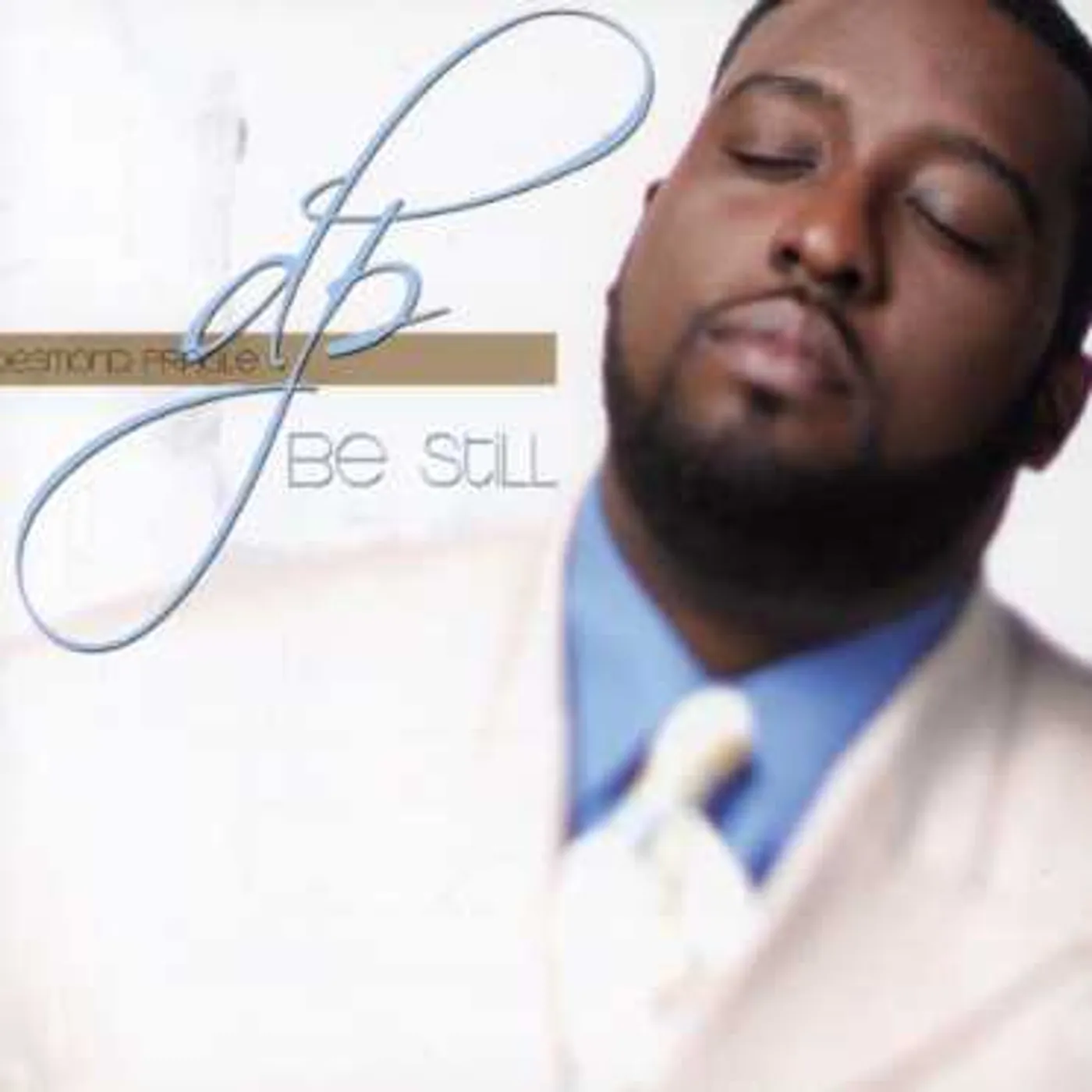 Desmond Pringle BE STILL CD