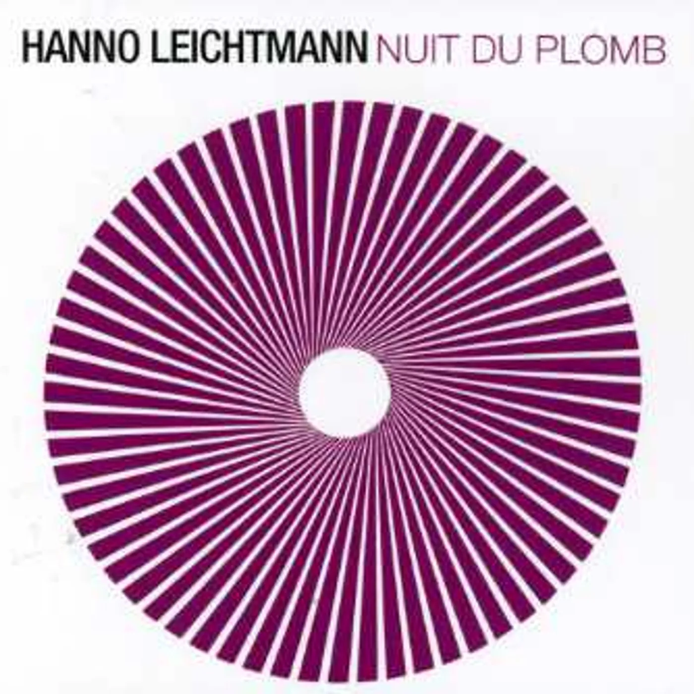 Hanno Leichtmann NUIT DU PLOMB CD