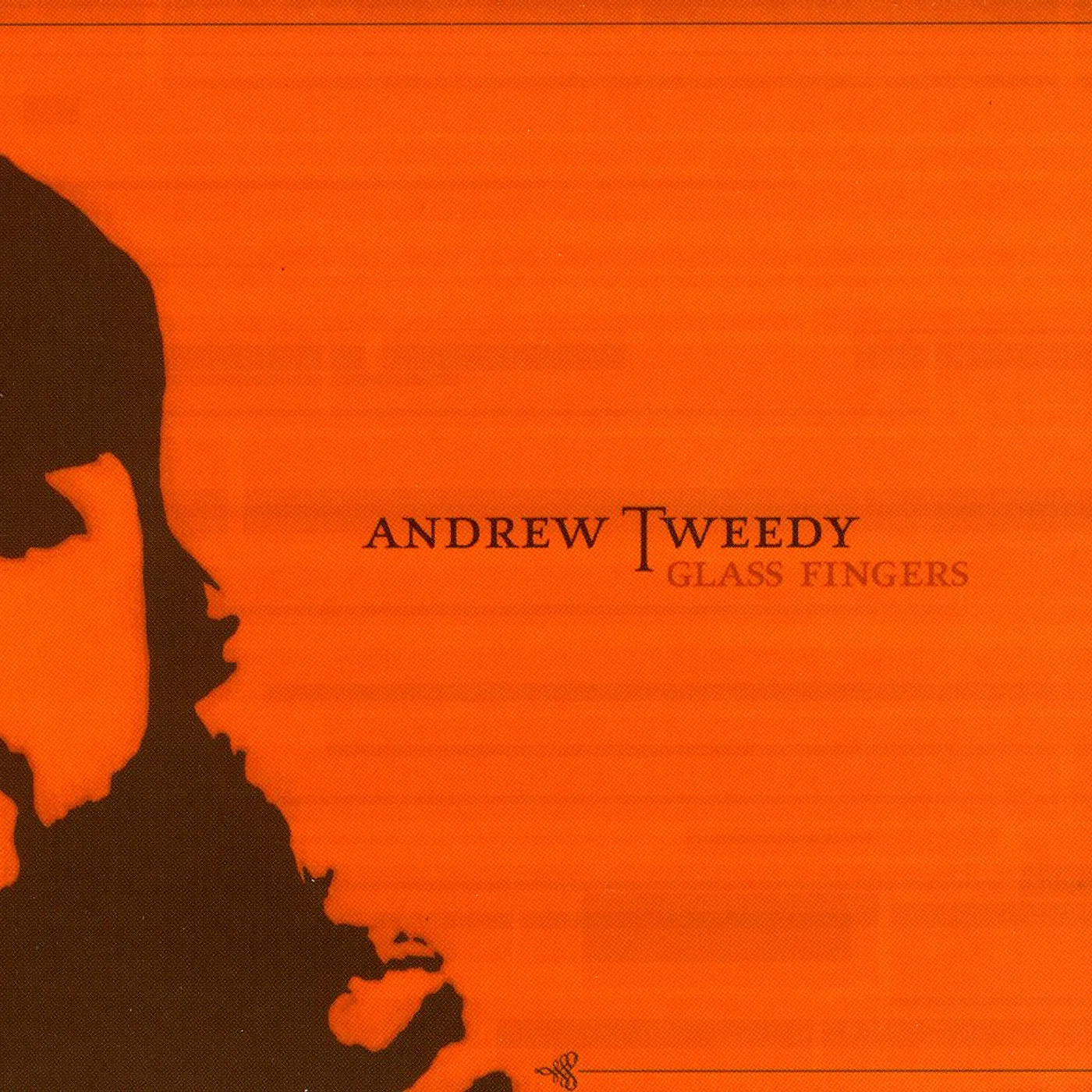 Andrew Tweedy GLASS FINGERS CD