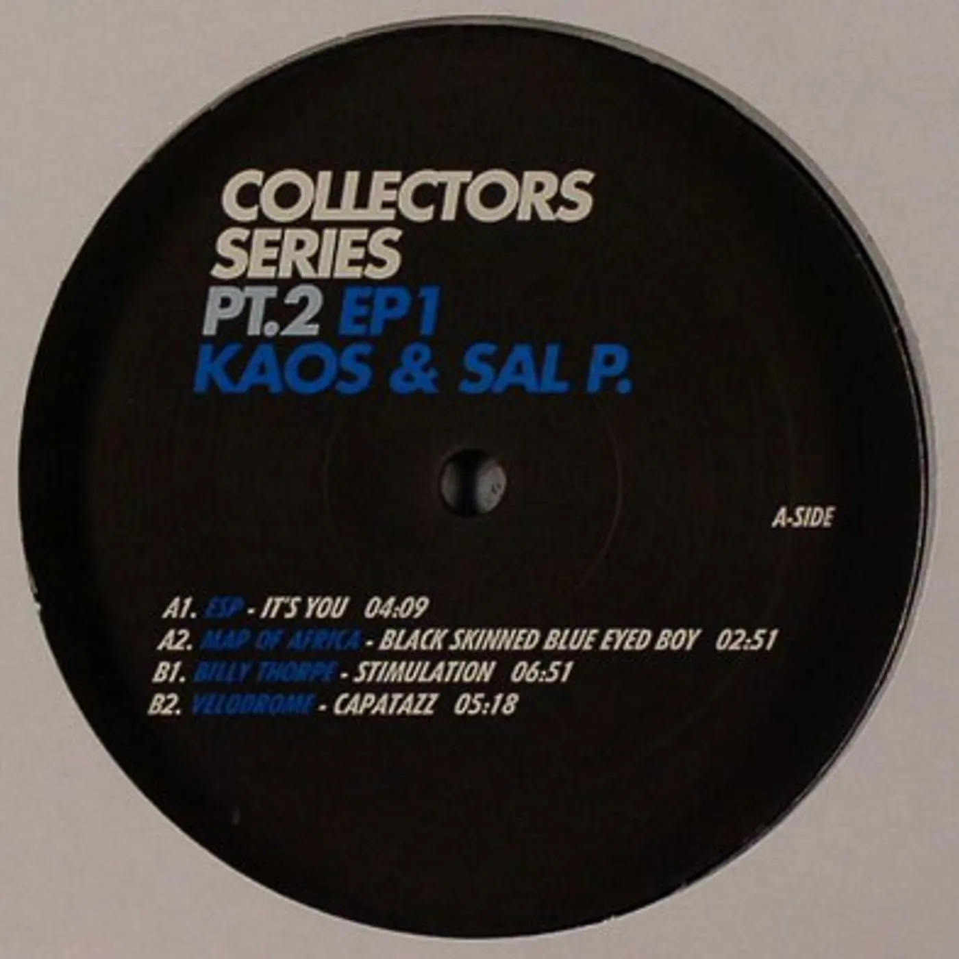 Kaos & Sal P COLLECTORS SERIES PT 2 EP 1 Vinyl Record