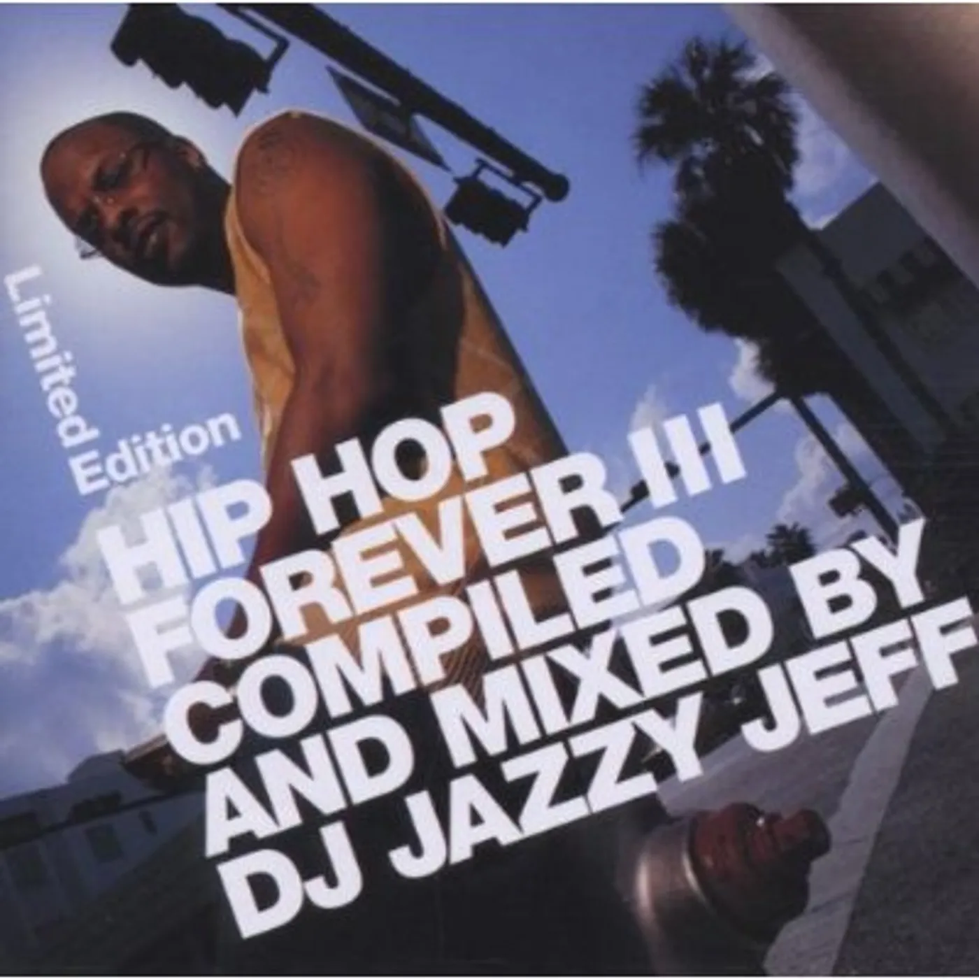 DJ Jazzy Jeff & The Fresh Prince HIP HOP FOREVER 3 CD