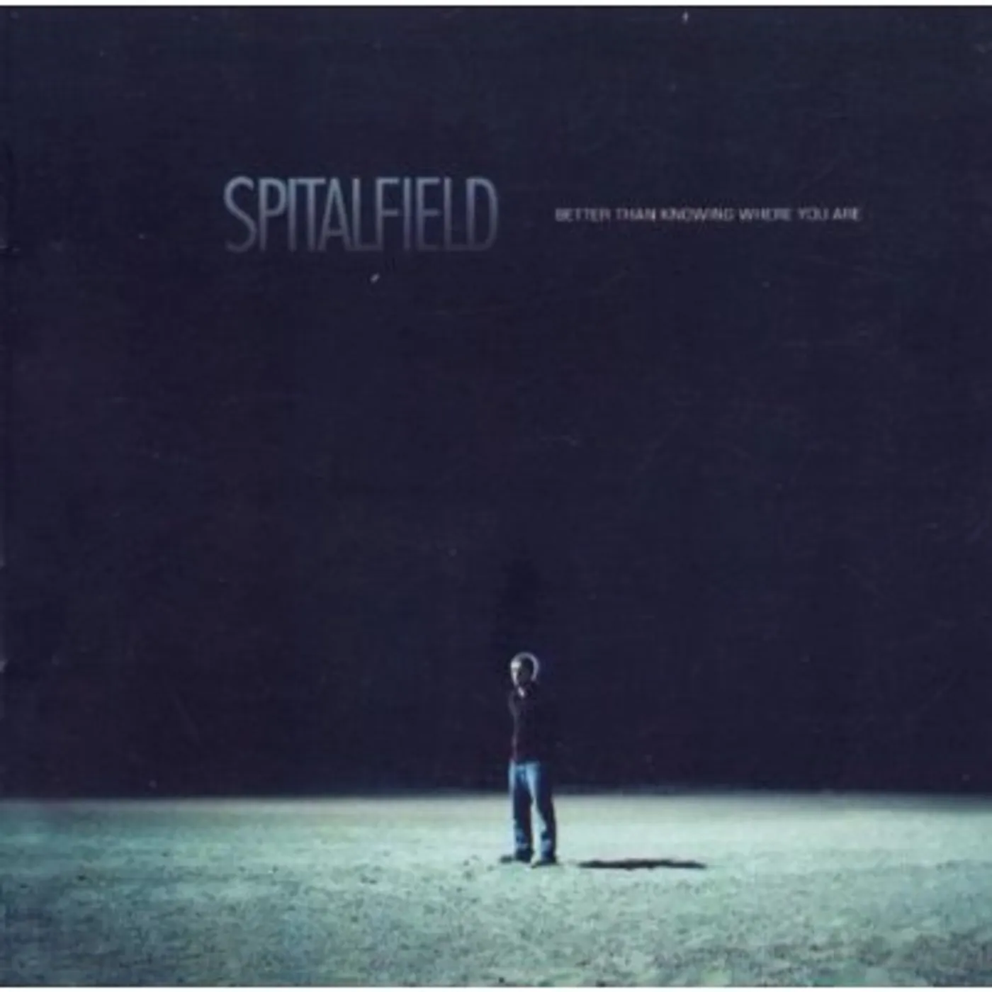Spitalfield BETTER THAN KNOWING WHERE YOU ARE CD