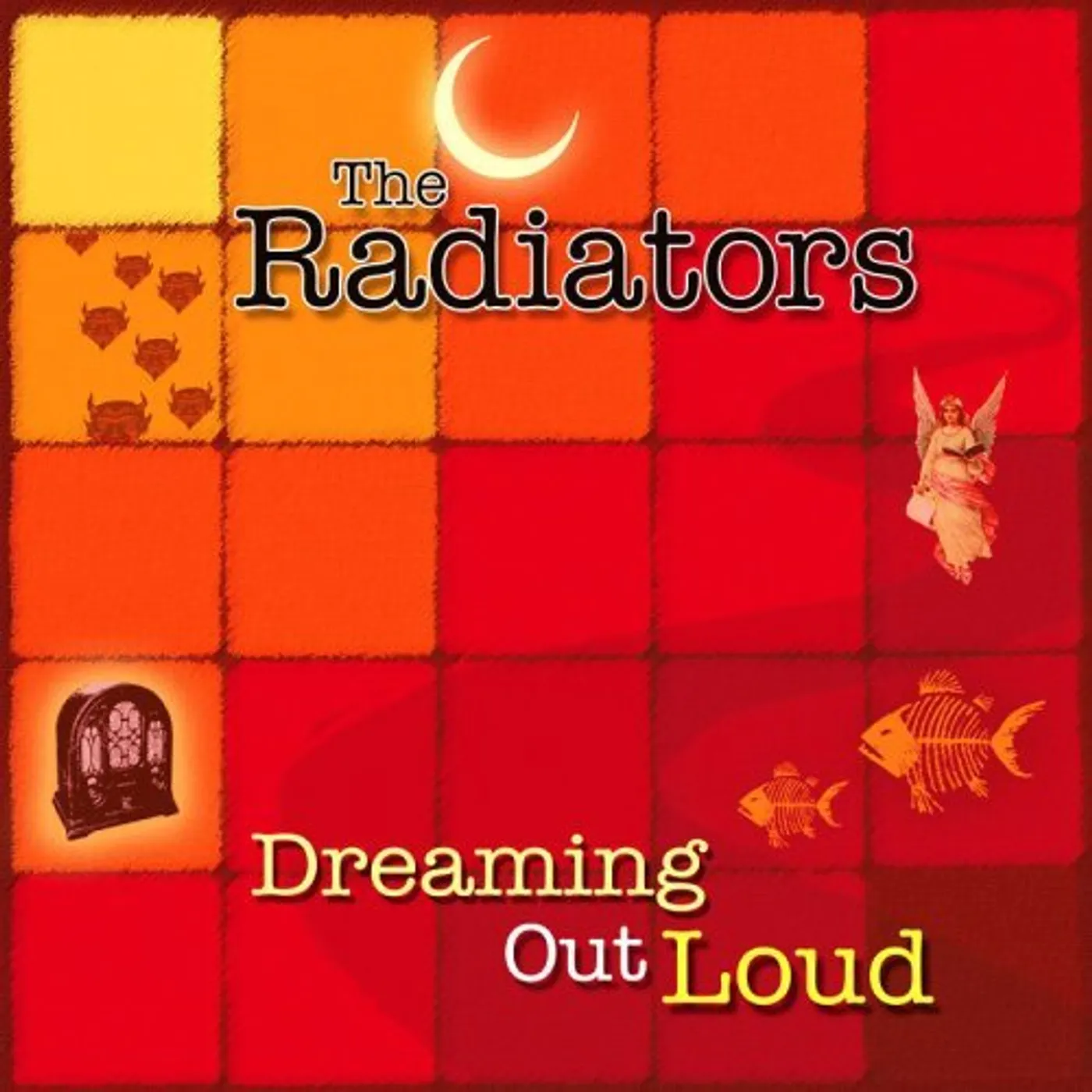 The Radiators DREAMING OUT LOUD CD