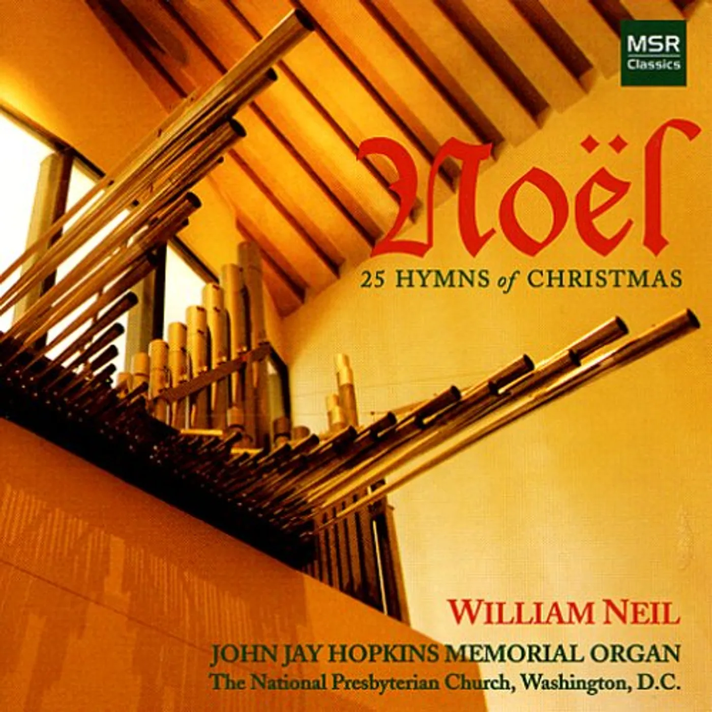 William Neil NOEL 25 HYMNS OF CHRISTMAS CD