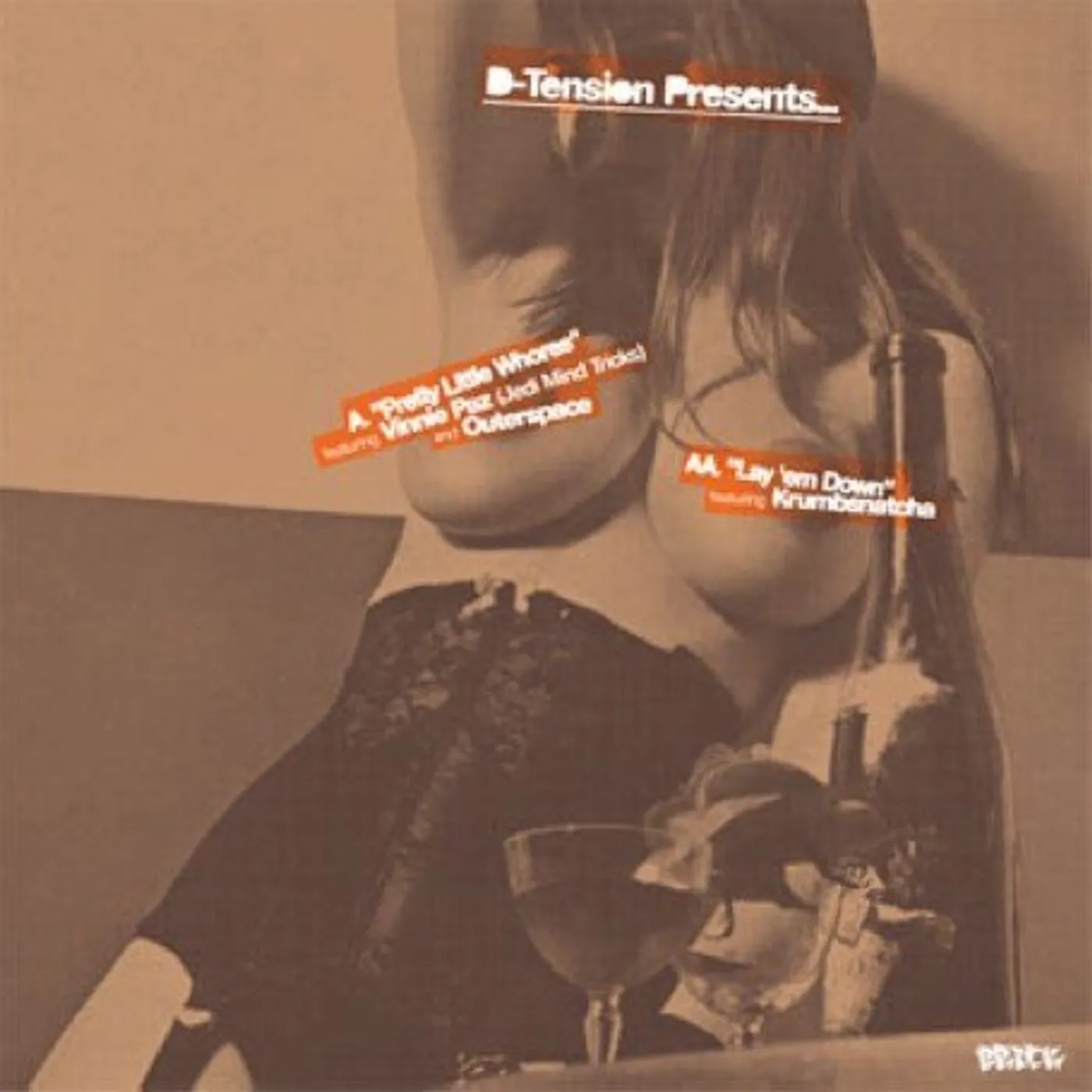 D-Tension PRETTY LITTLE WHORES / LAY 'EM DOWN Vinyl Record