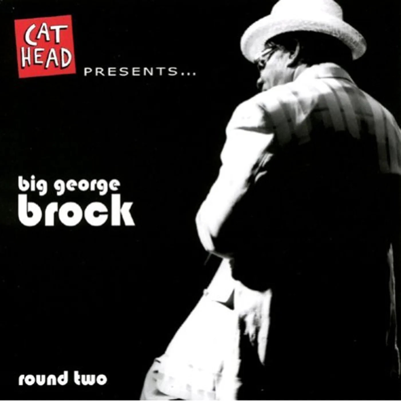 Big George Brock ROUND TWO CD