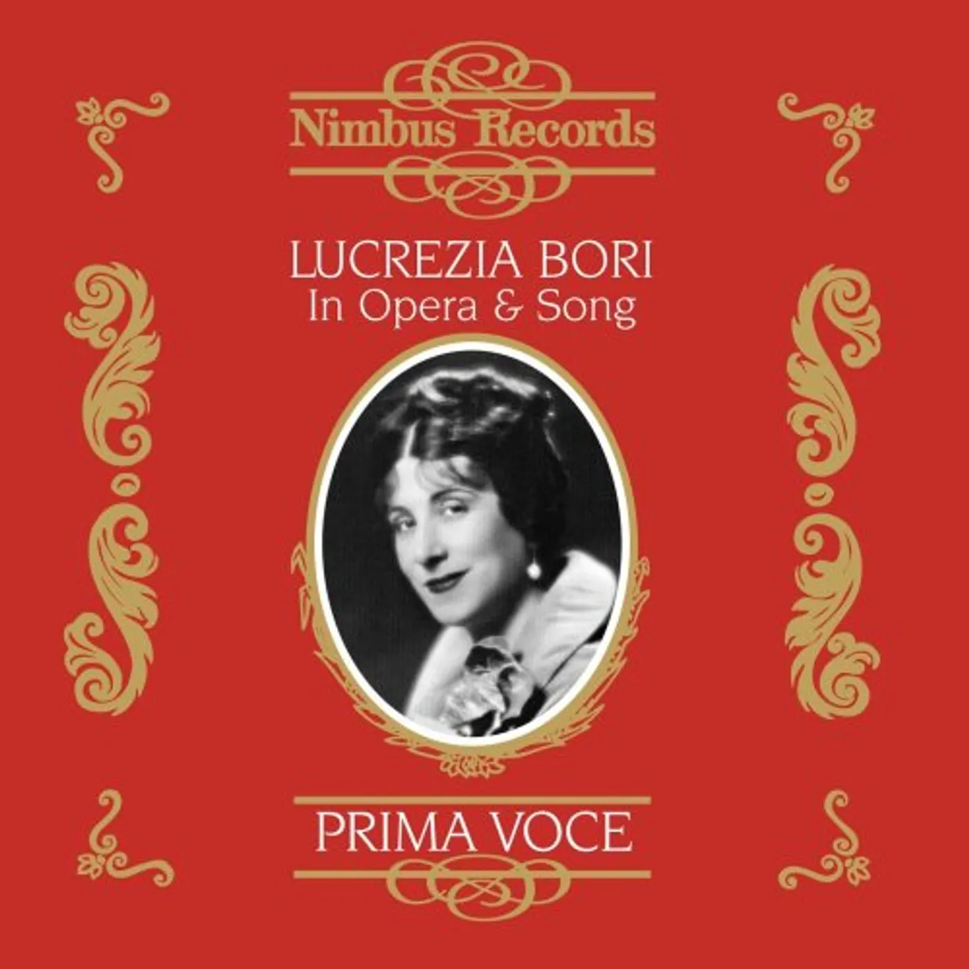 LUCREZIA BORI IN OPERA & SONG CD