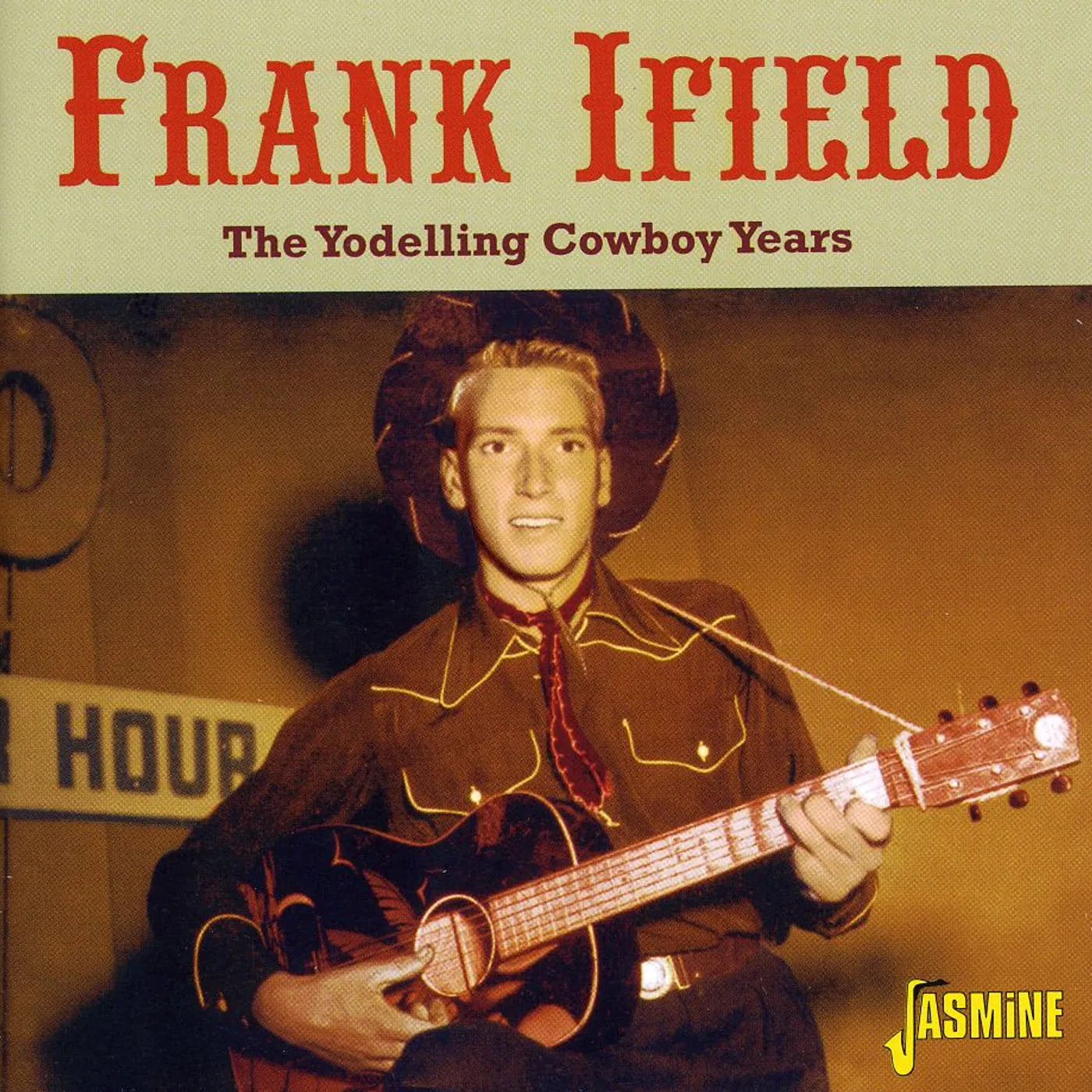 Frank Ifield YODELLING COWBOY YEARS CD
