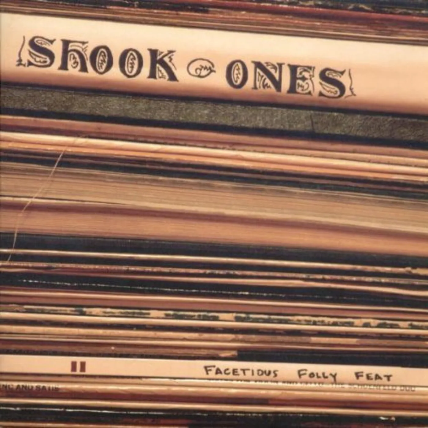 Shook Ones FACETIOUS FOLLY FEAT CD