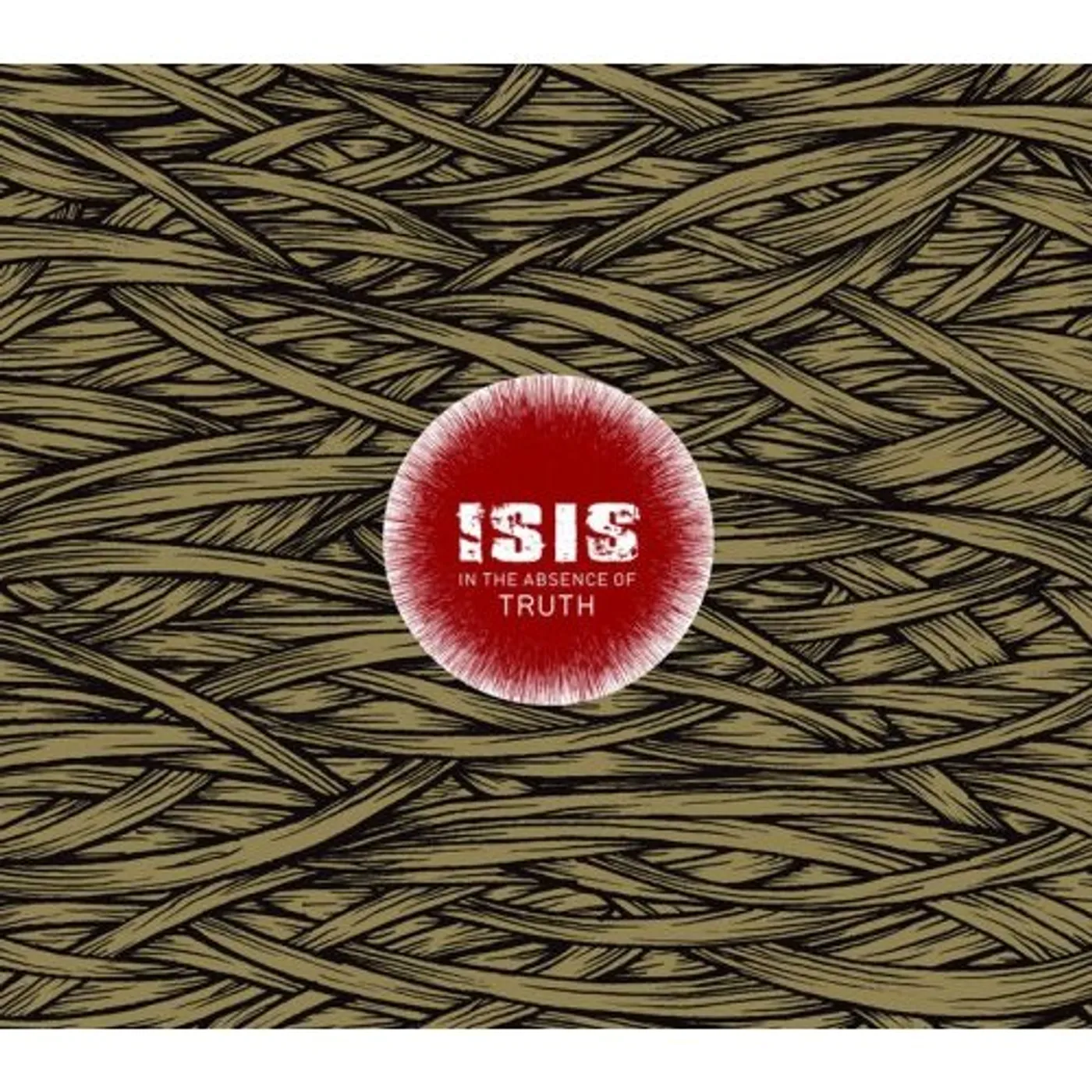 ISIS IN THE ABSENCE OF TRUTH CD
