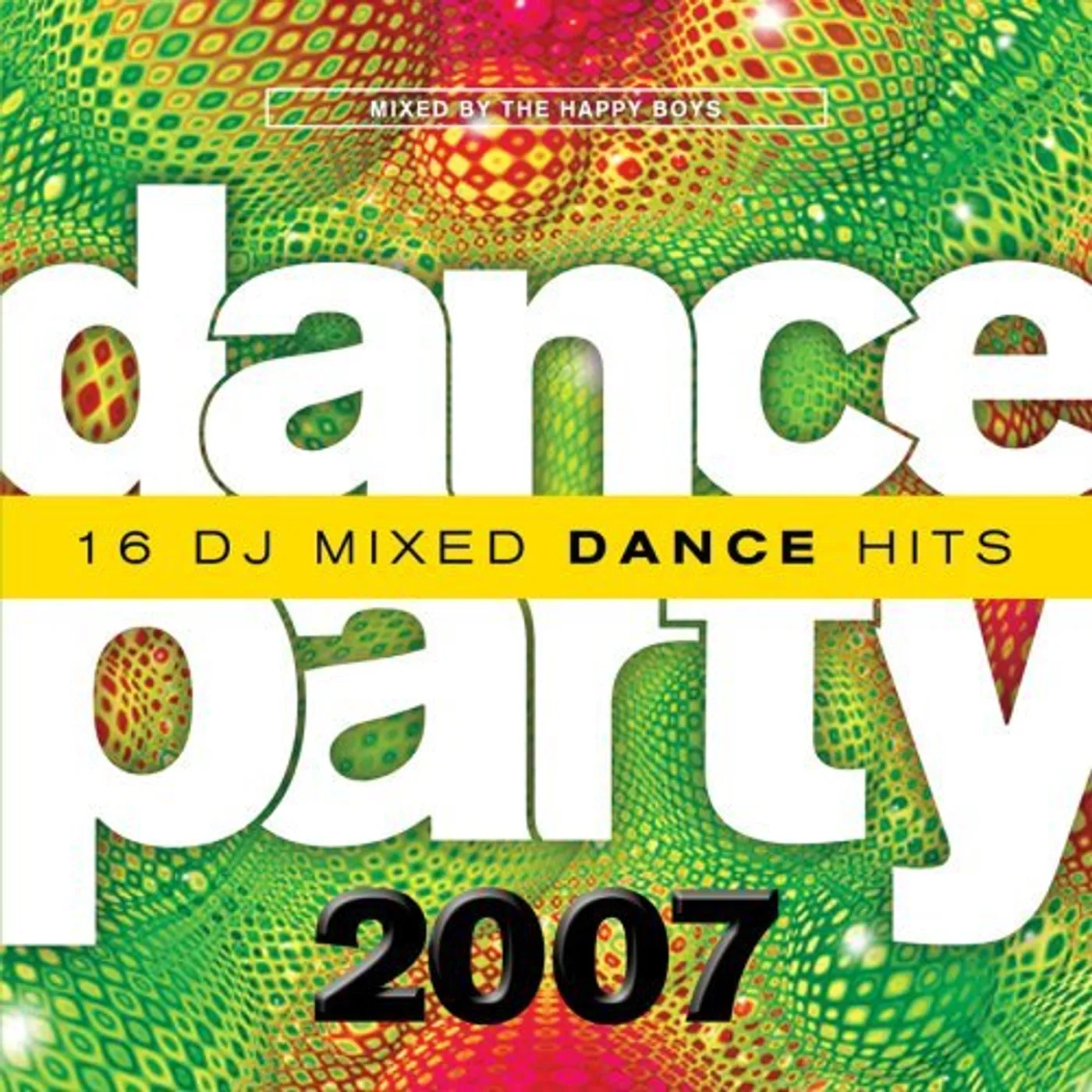 Happy Boys DANCE PARTY 2007 CD