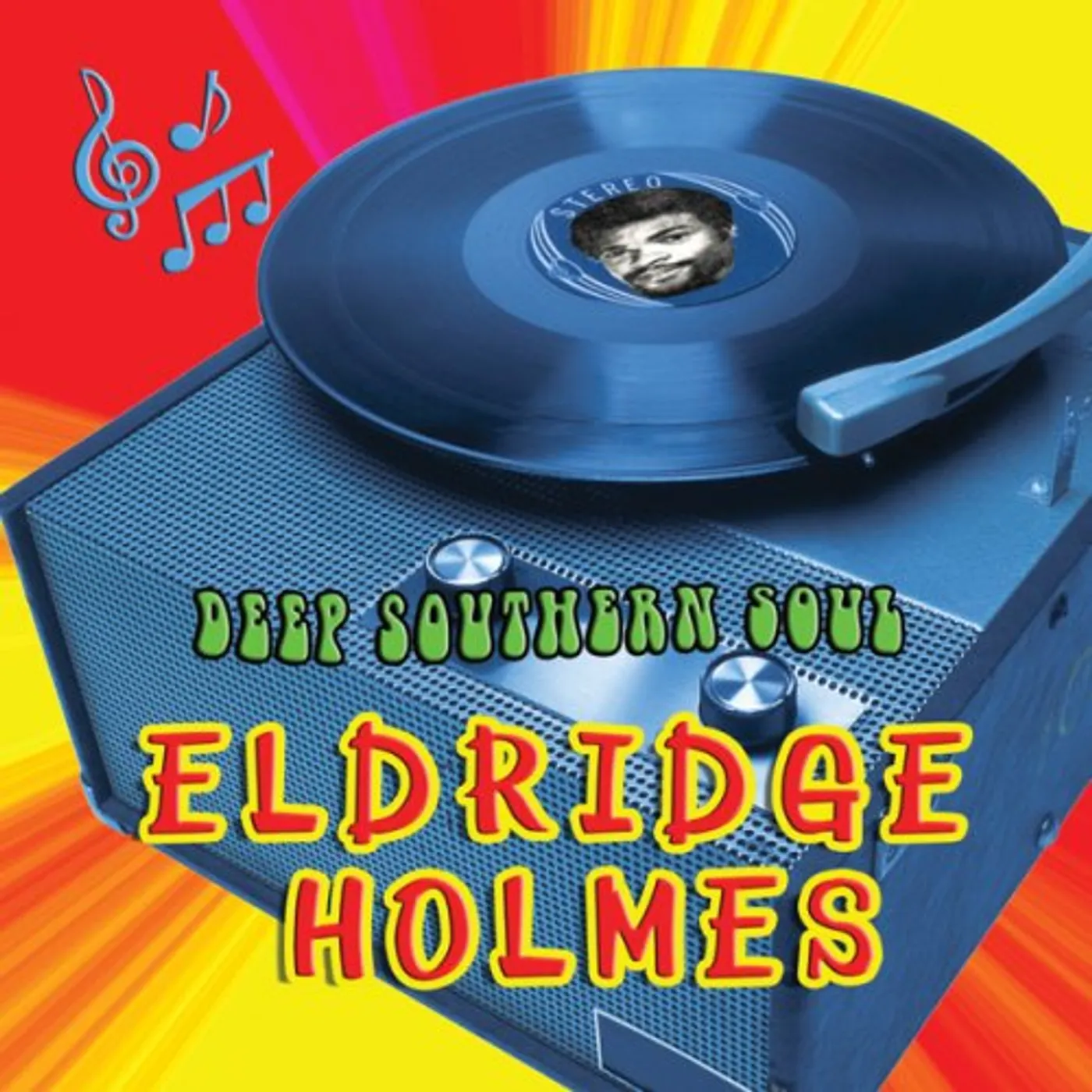 Eldridge Holmes DEEP SOUTHERN SOUL CD