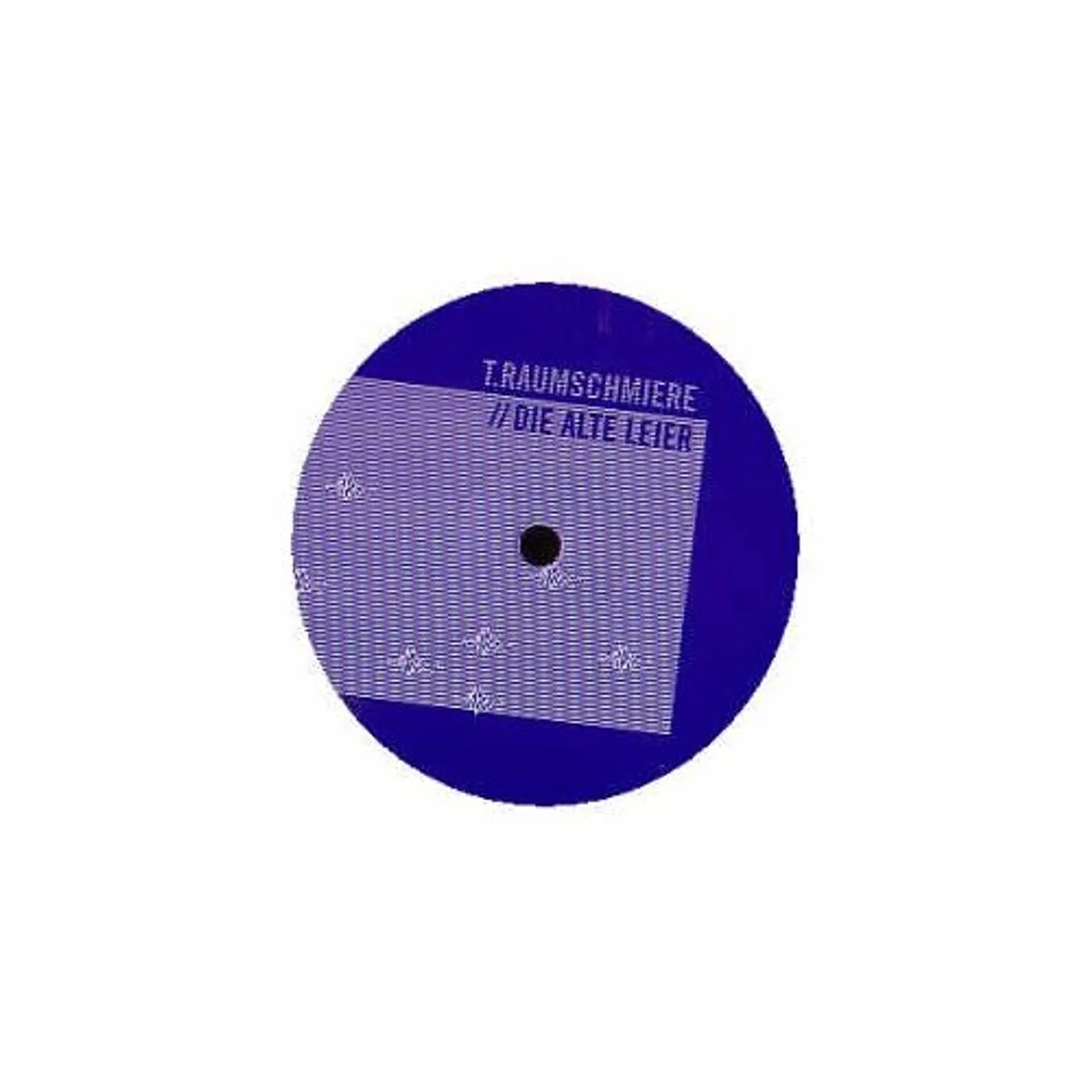 T.Raumschmiere Die Alte Leier Vinyl Record