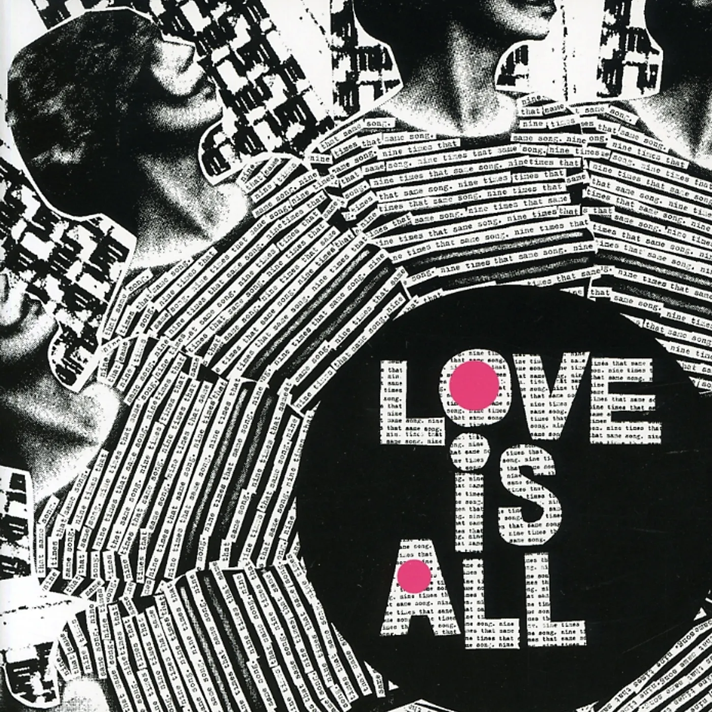 Love Is All NINE TIMES THAT SAME THING CD